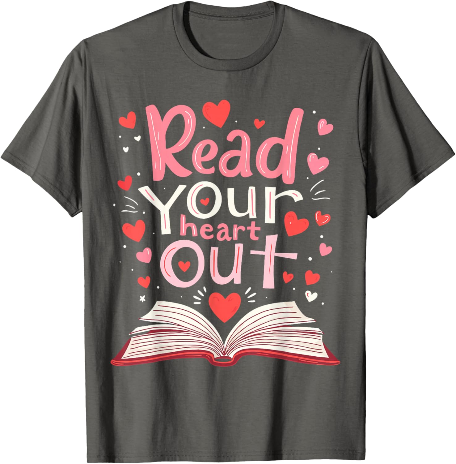 Read Your Heart Out Teacher Valentine's Day T-Shirt for Book Lovers - 1