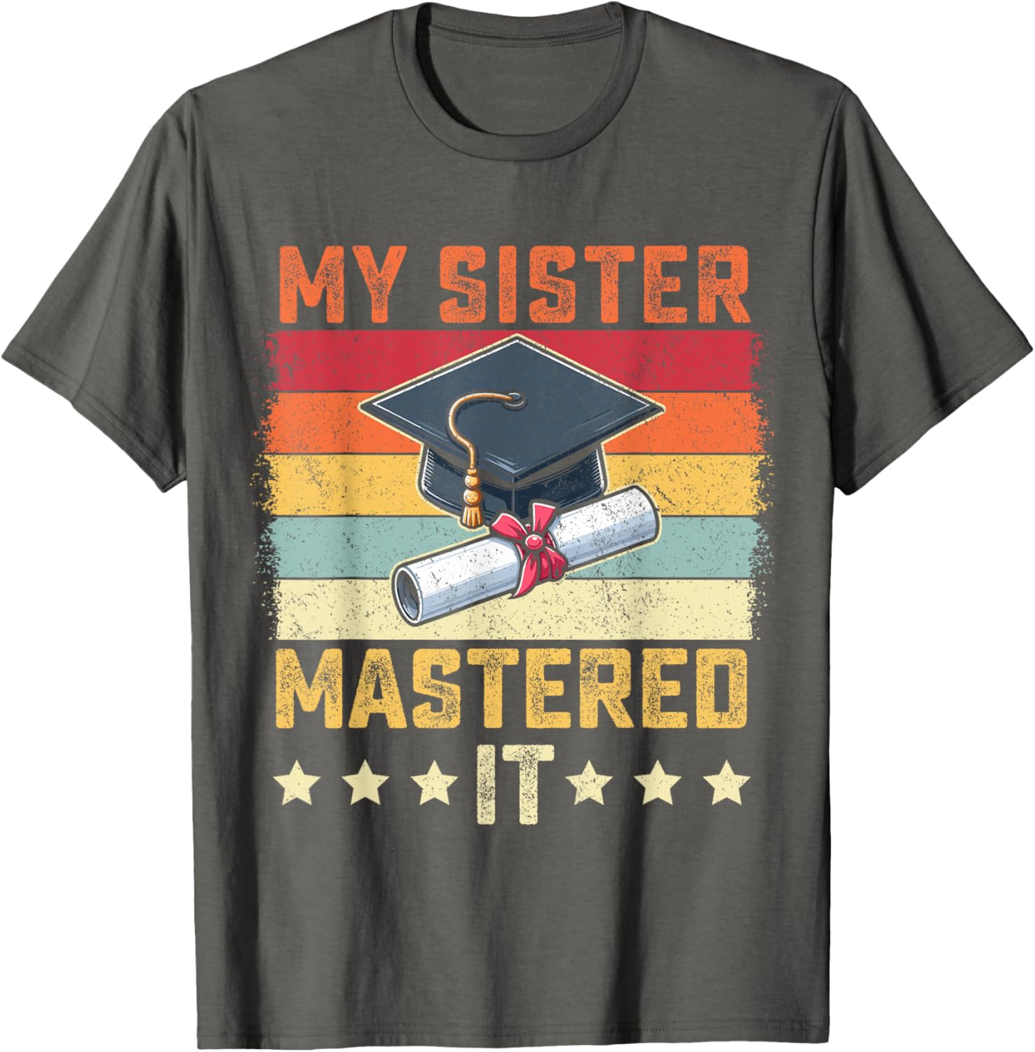 My Sister Mastered It Vintage Graduation T-Shirt for Proud Family Celebrations - 13