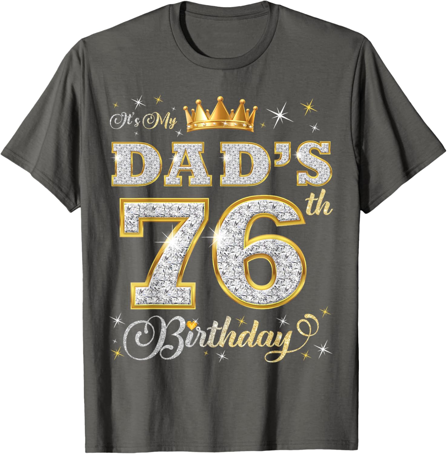 Happy 76th Birthday Dad T-Shirt Perfect Gift for Father's Day - 4