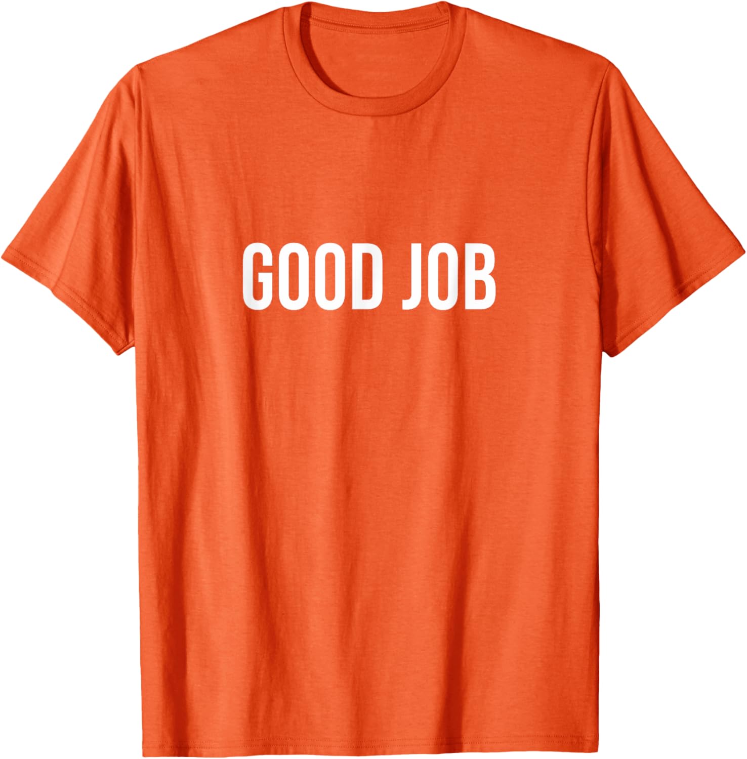 Good Job T-Shirt for Comfort and Style in Clothing Shoes Jewelry - 8
