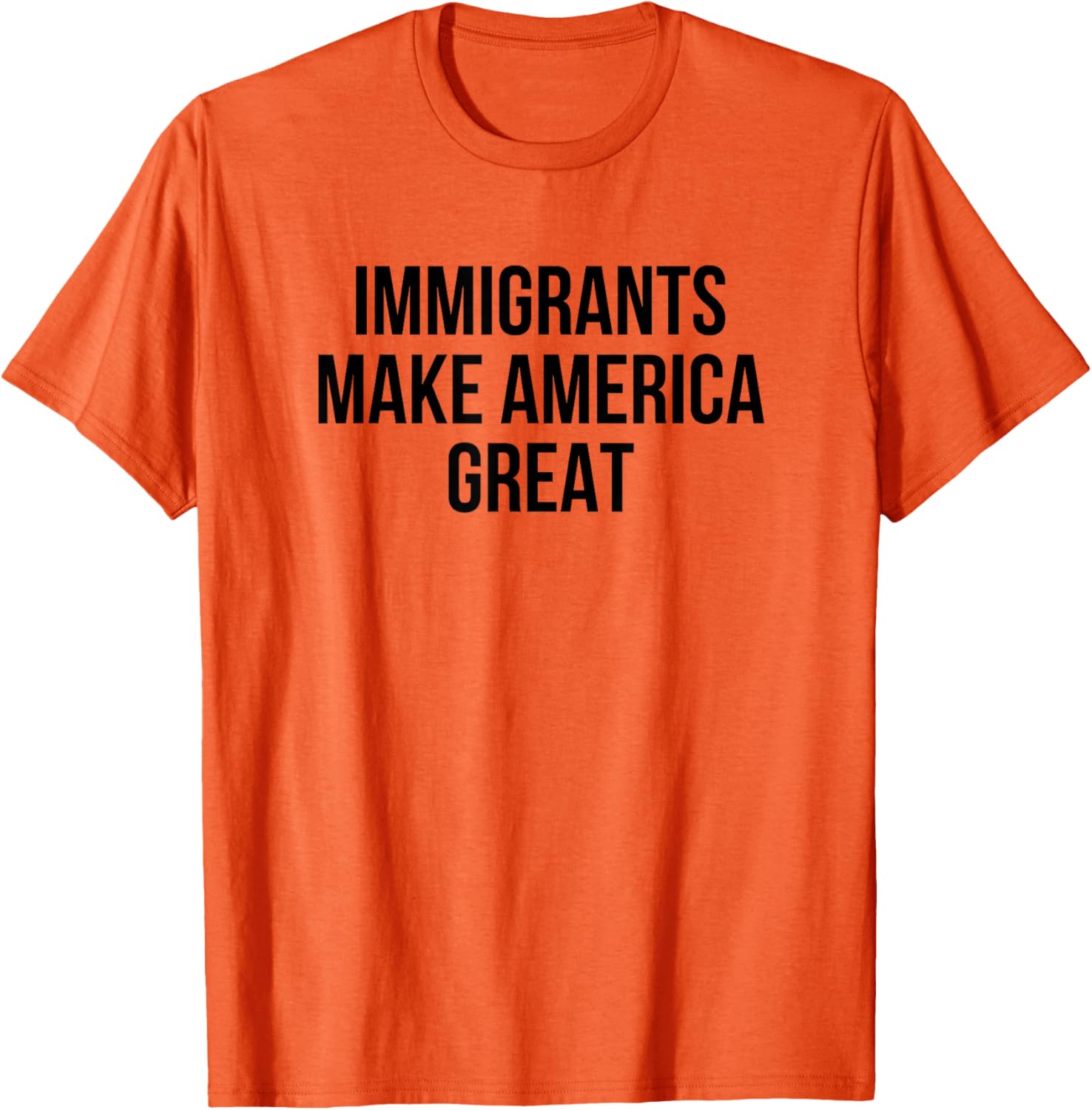 Immigrants Make America Great T-Shirt for Bold Style and Unity - 7