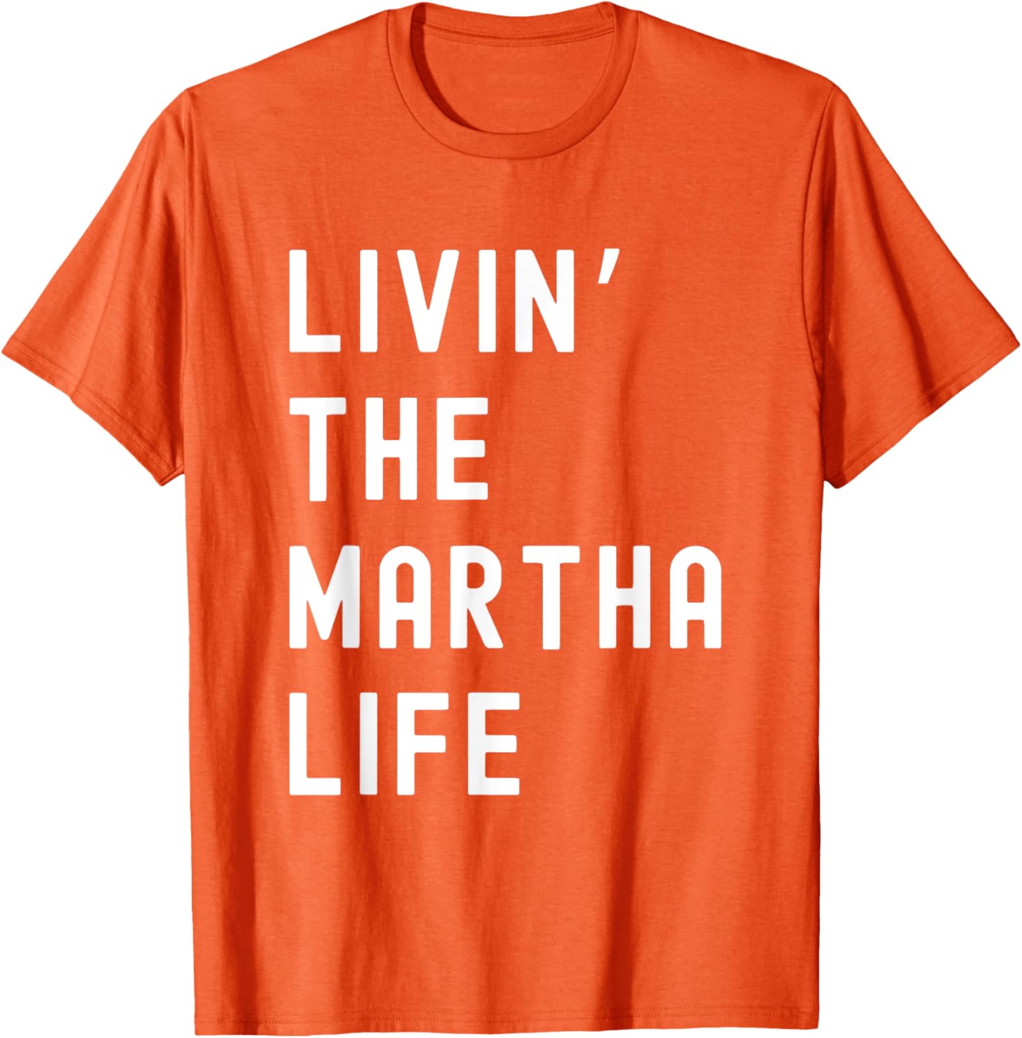 Funny Martha Life T-Shirt for Women - Stylish and Comfy Apparel - 7