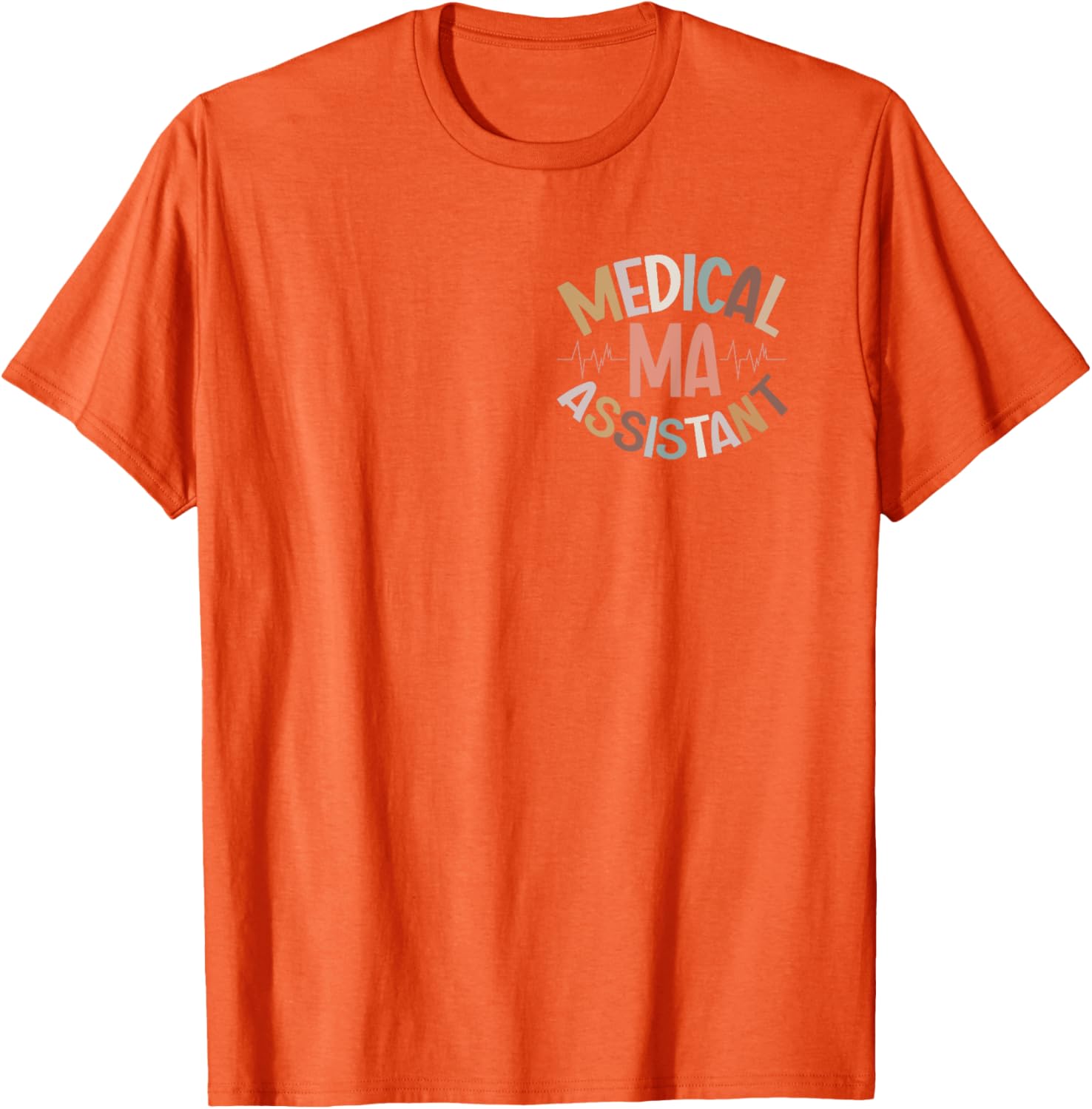 Great Certified Medical Assistant T-Shirt for Healthcare Heroes - 9