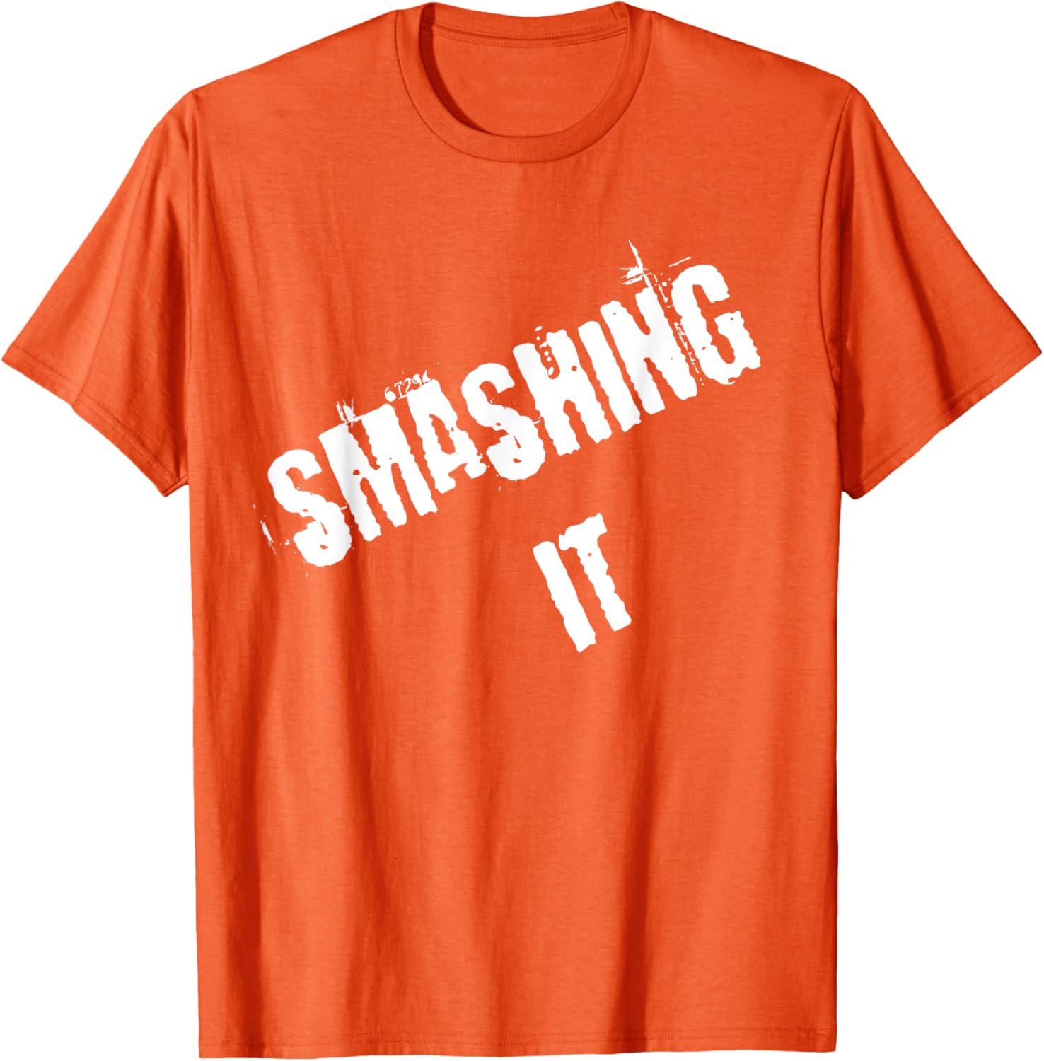 Smashing It T-Shirt Stylish Graphic Tee for Comfort and Confidence - 22