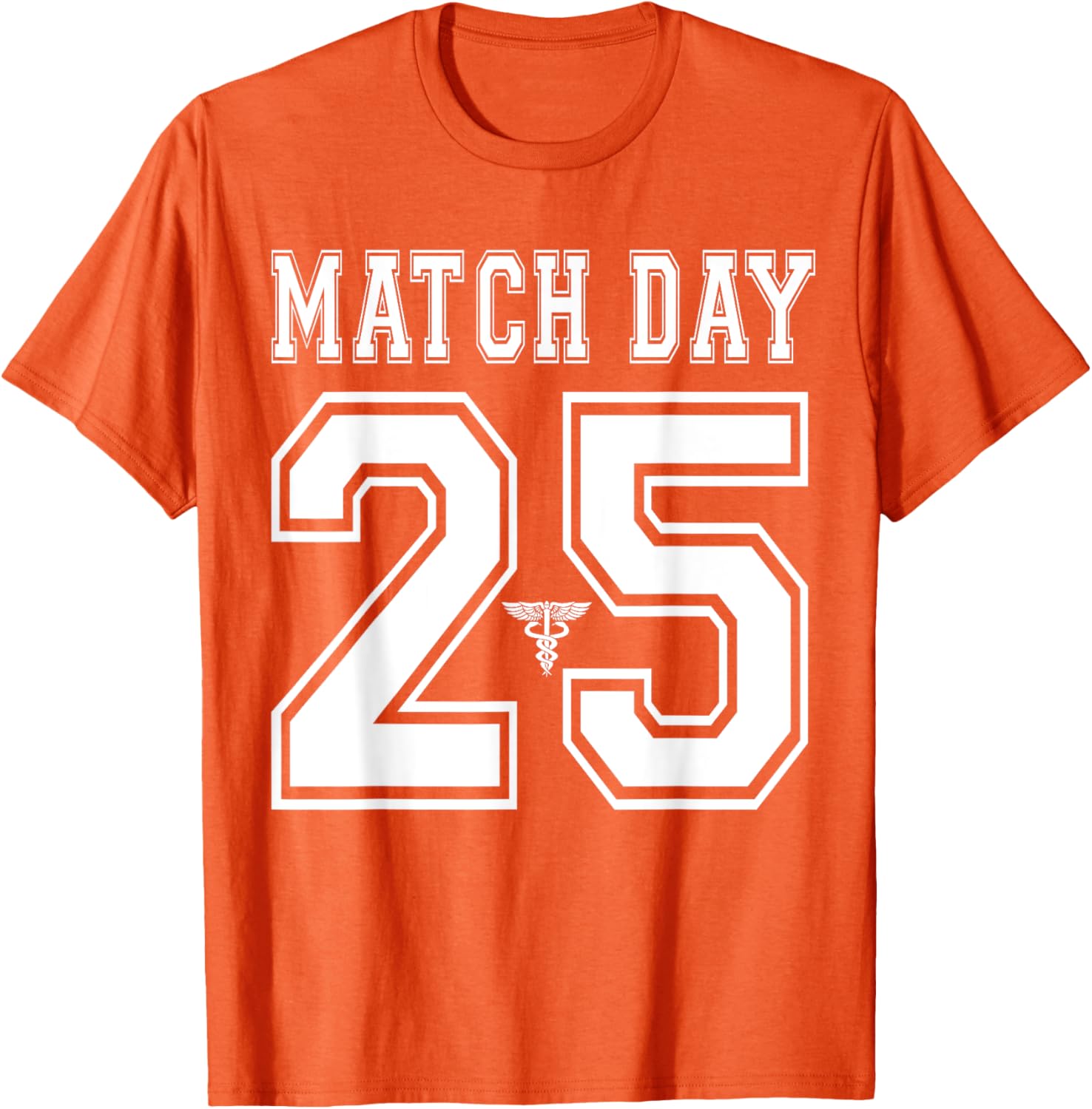 Match Day 2025 Med School Residency T-Shirt for Future Doctors - 26