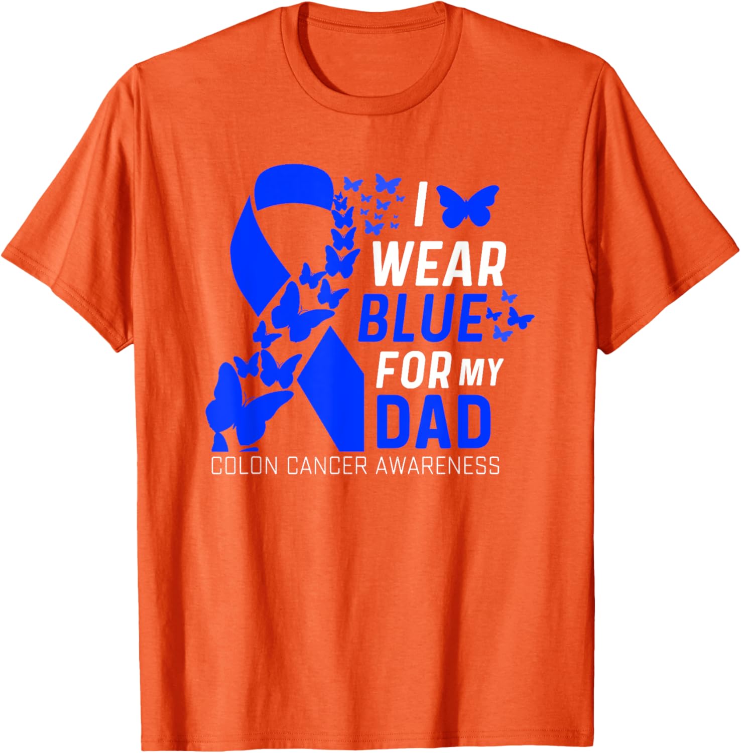I Wear Blues for My Dad's Father's Day Colon Cancer Awareness T-Shirt - 3