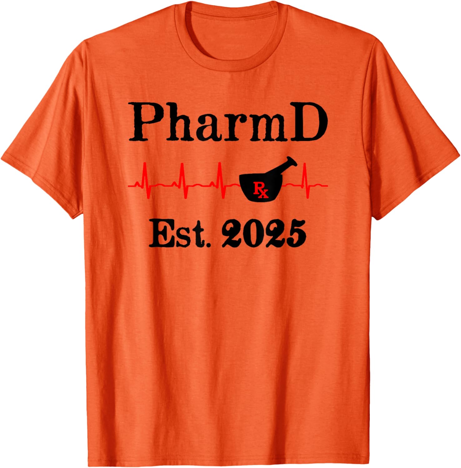 PharmD Est 2025 Graduation T-Shirt for Doctor of Pharmacy Grads - 1