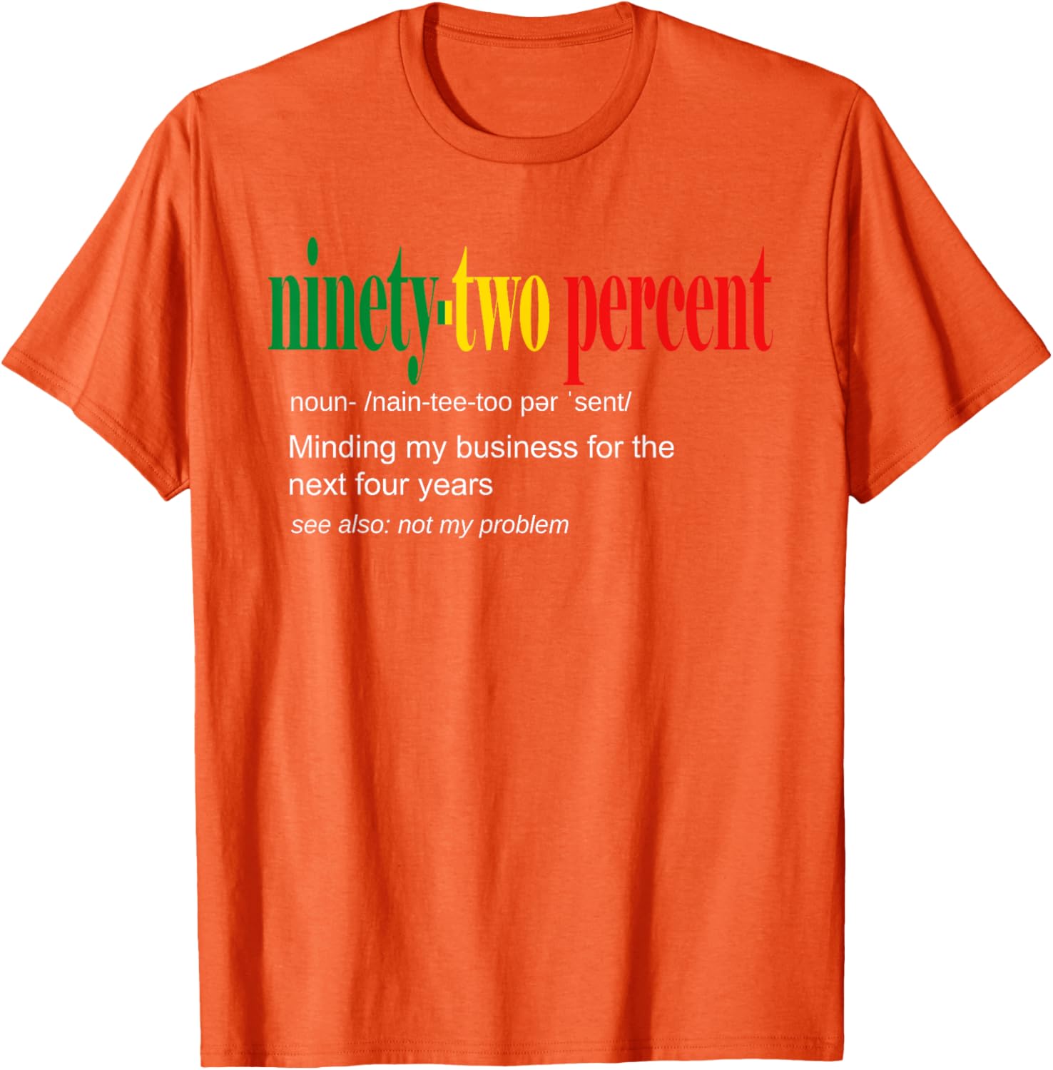 92% Black Women Minding My Business T-Shirt for Confident Style - 12