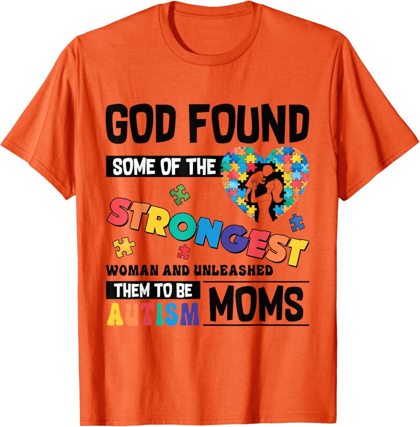 Strongest Autism Mom T-Shirt for Proud Moms of Autistic Kids - 15