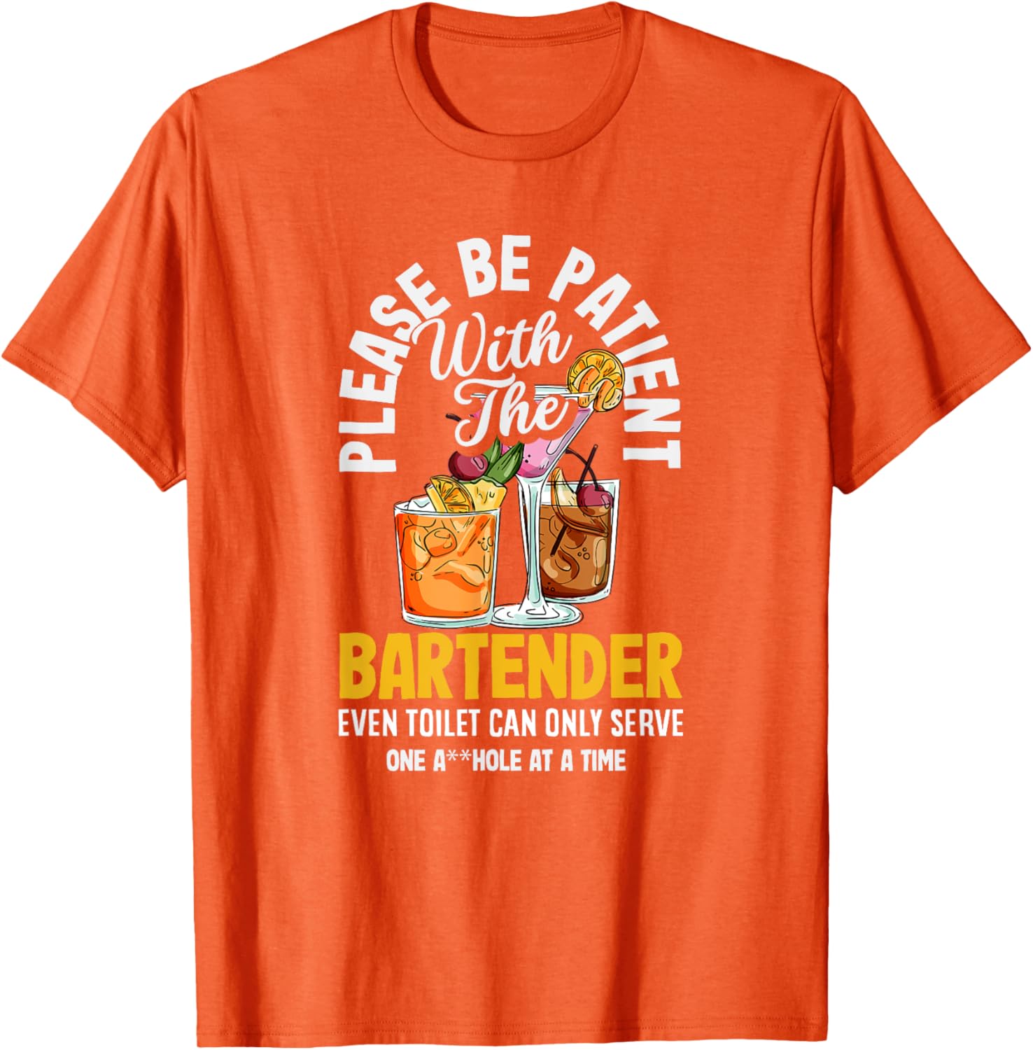 Funny Bartender Please Be Patient T-Shirt for Bar Lovers and Friends - 16
