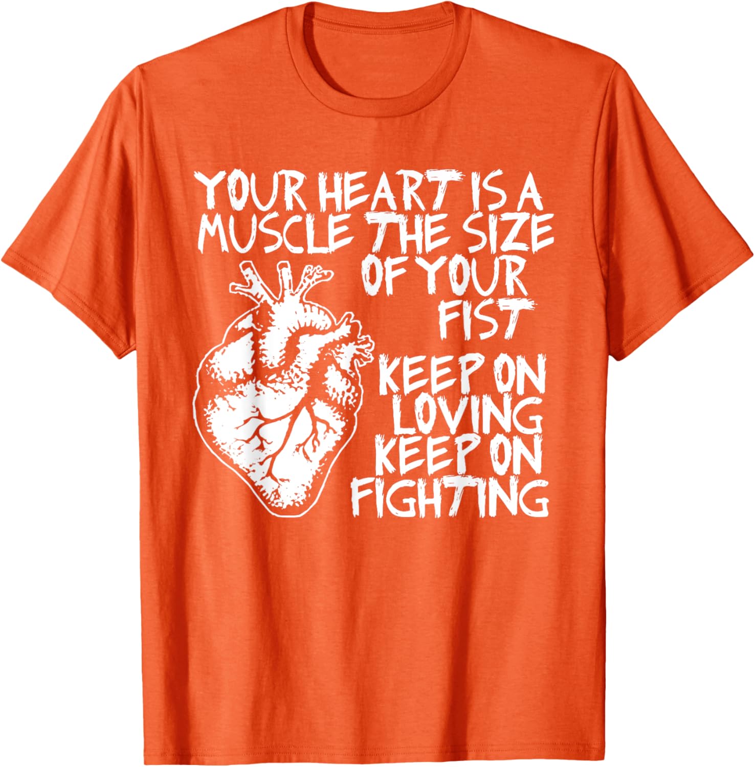 Funny Heart Muscle T-Shirt Your Heart is the Size of Your Fist - 9
