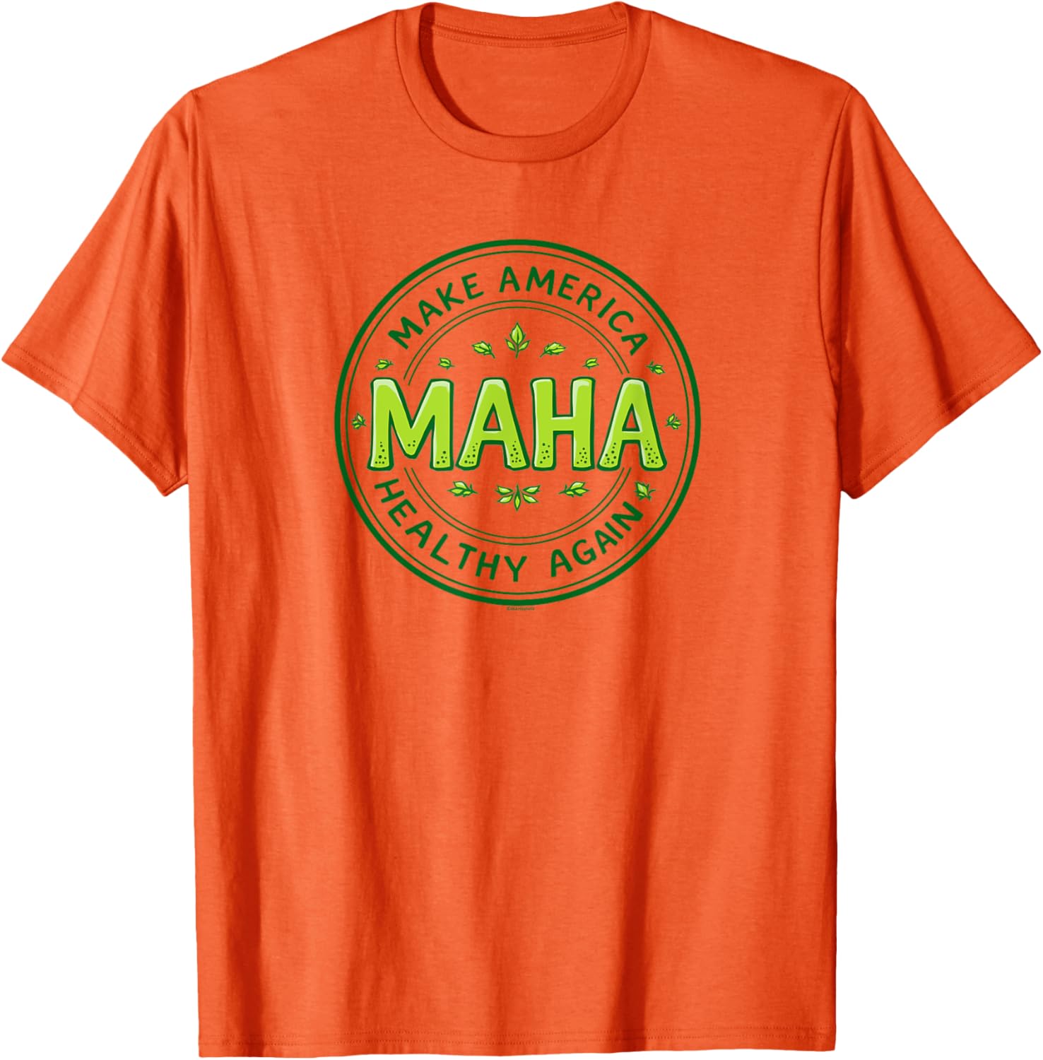 MAHA Make America Healthy Again Green Letters T-Shirt for Comfort and Style - 2