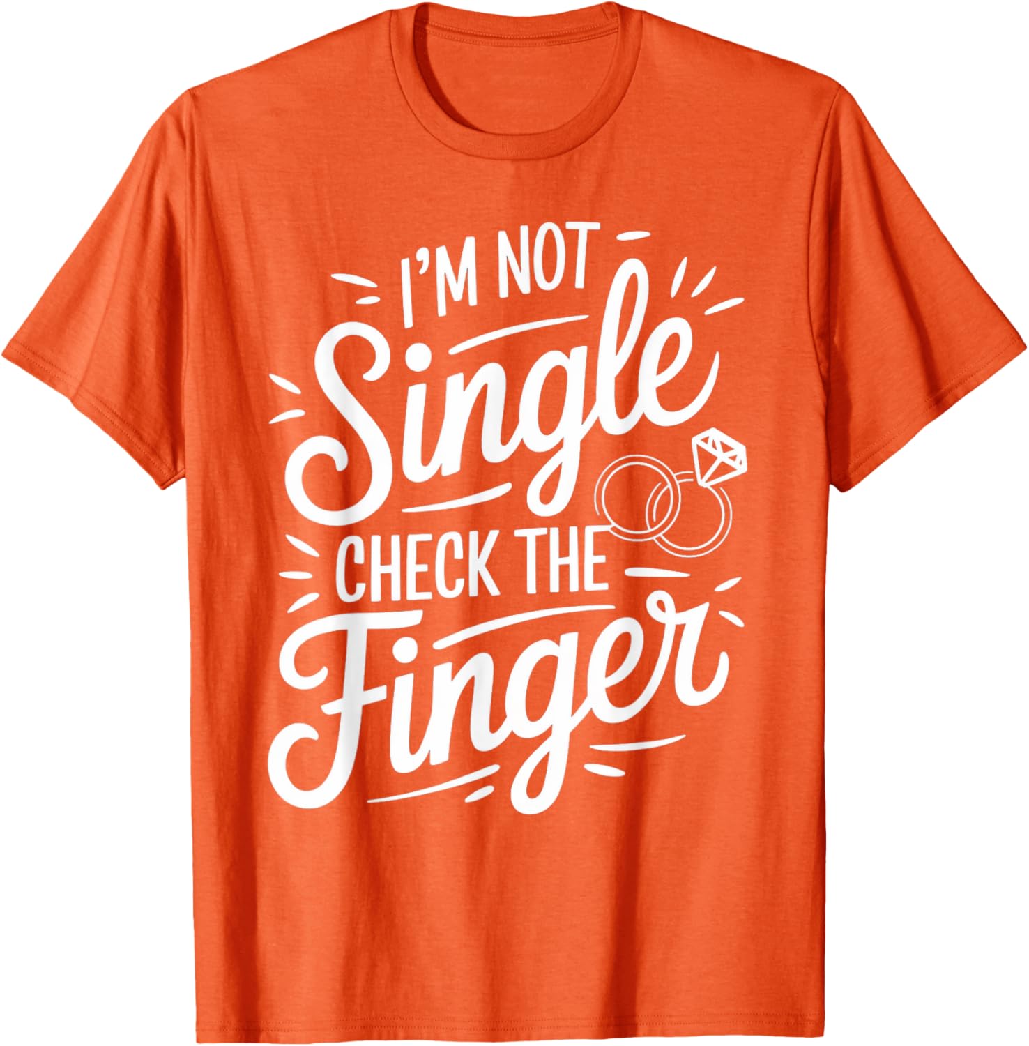 I'm Not Single Fiancé Fiancee Couple Wedding Engaged T-Shirt Gift - 1