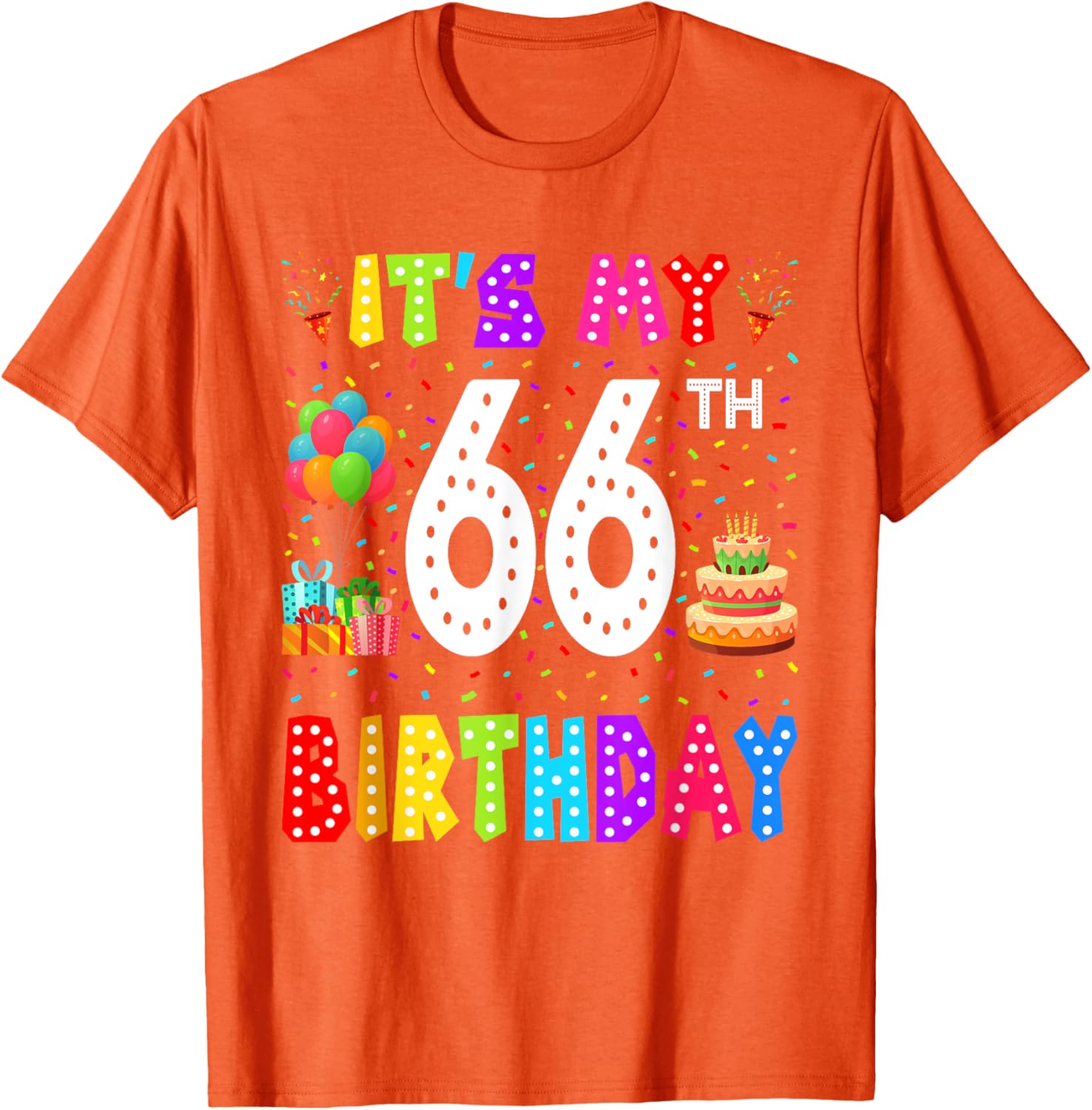 Funny 66th Birthday T-Shirt for Men and Women - Perfect Gift Idea - 9