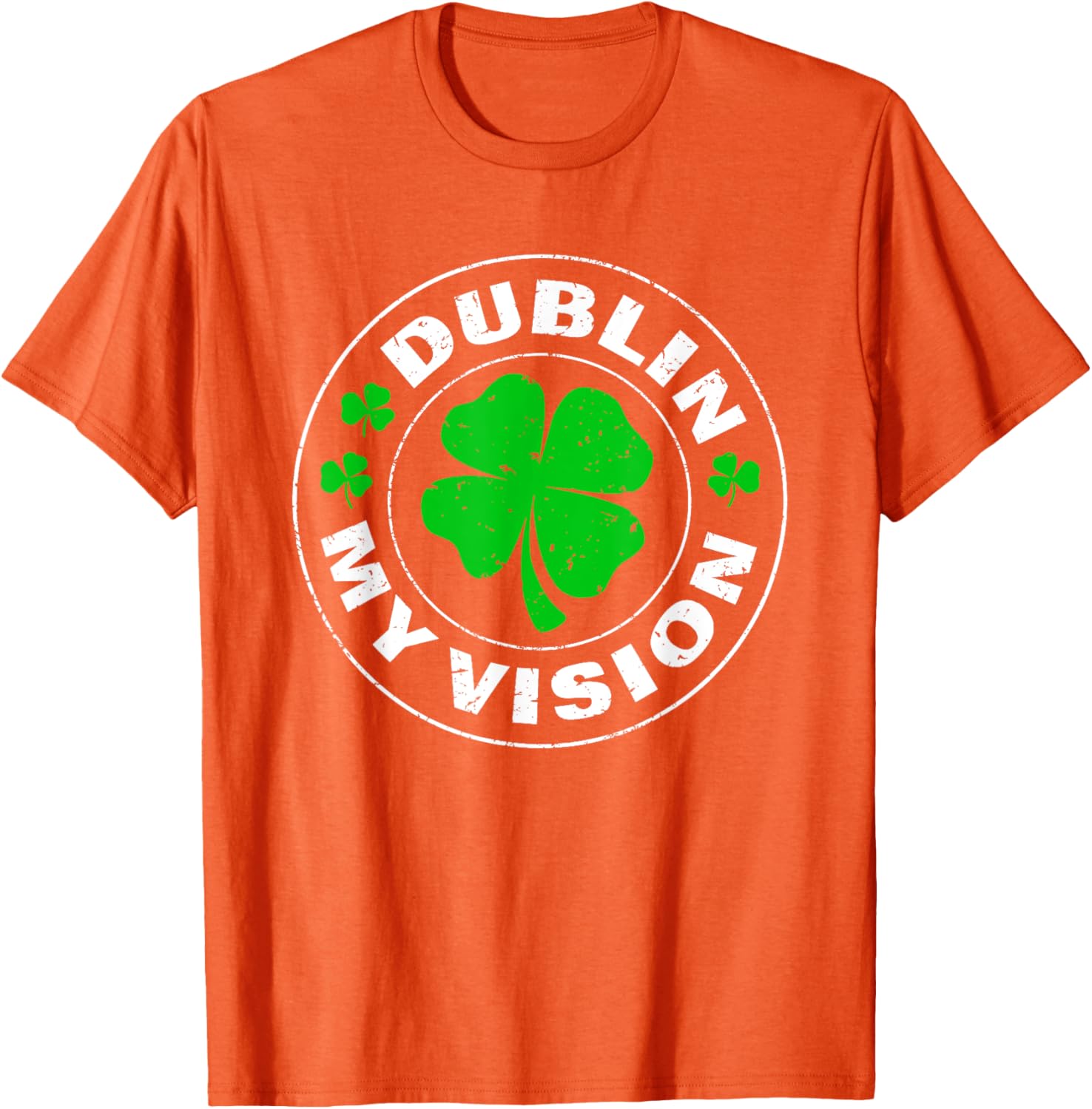 Dublin My Vision Funny St Patrick's Day Drunk Irish Festival T-Shirt - 16