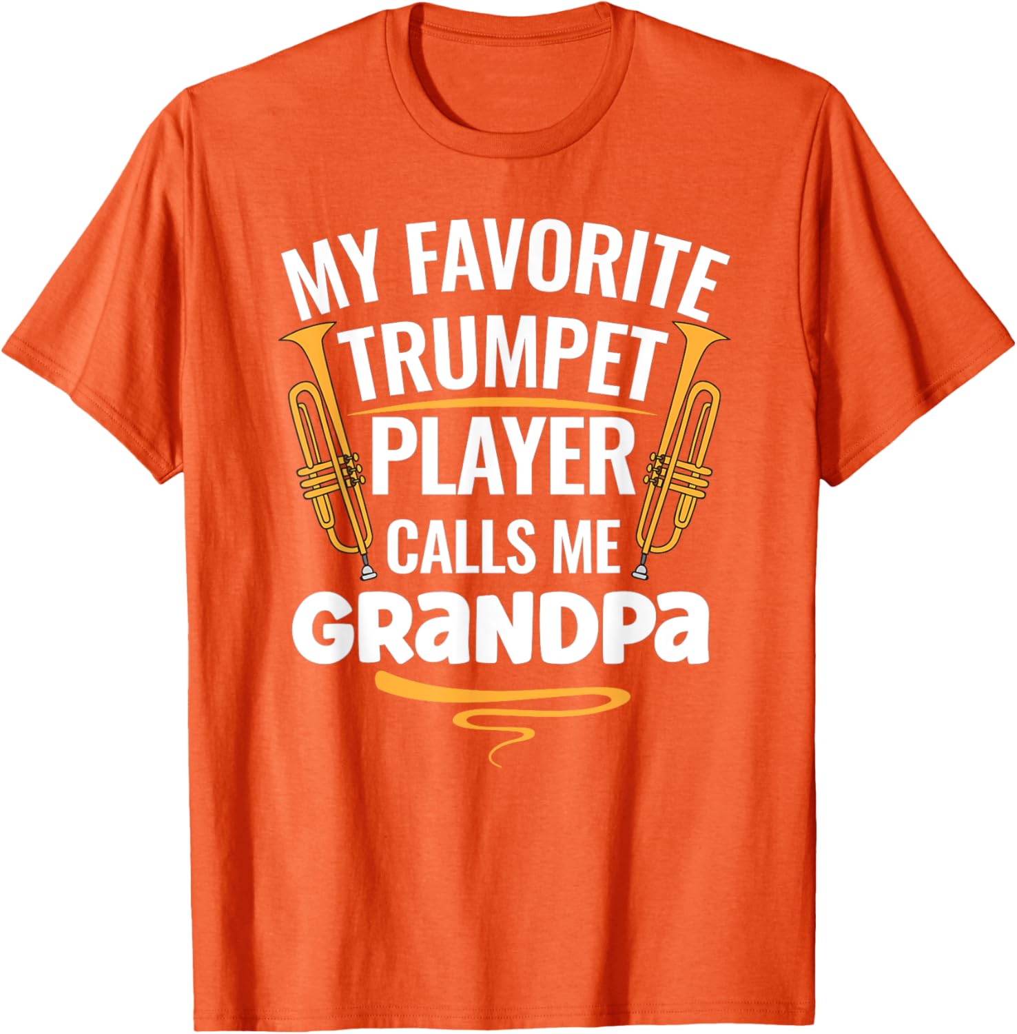 My Favorite Trumpet Player Calls Me Grandpa T-Shirt for Music Lovers - 20