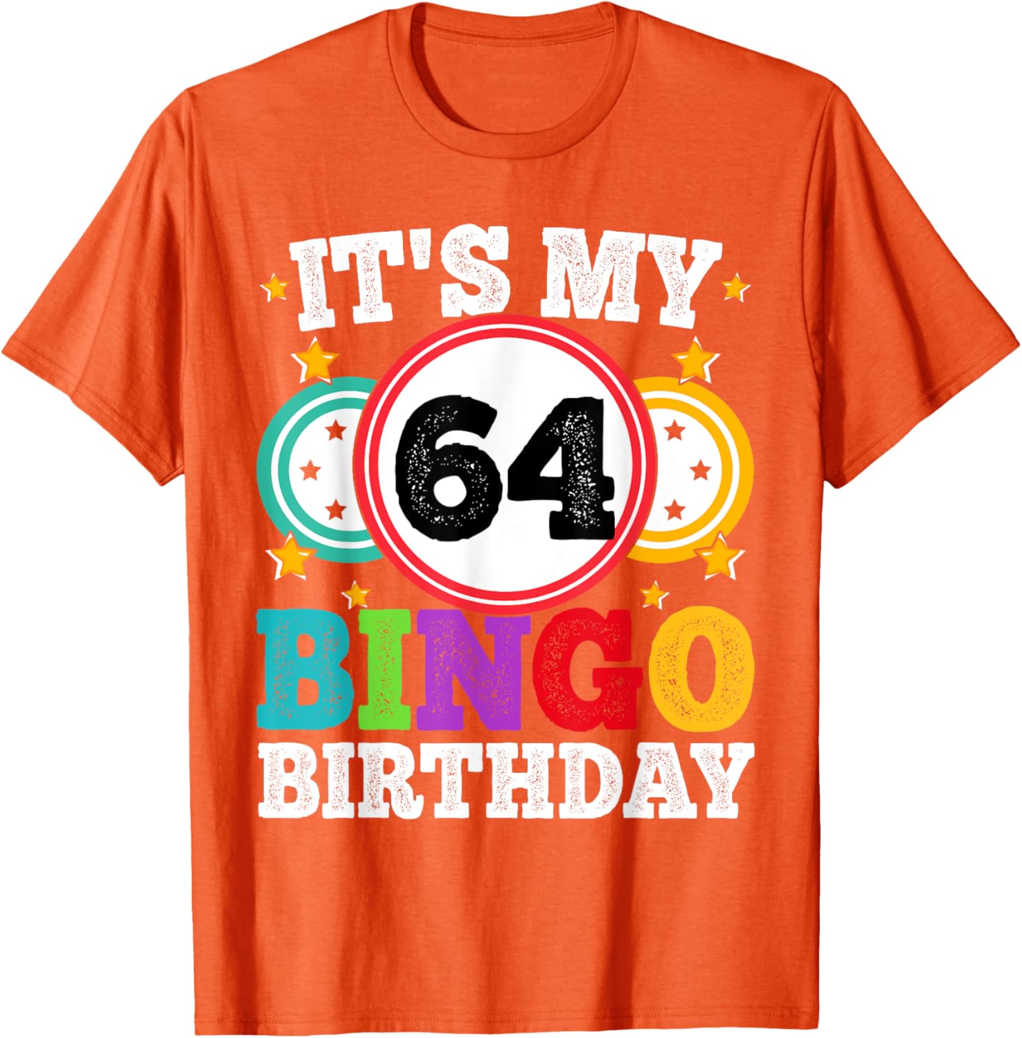 Funny 64th Birthday Bingo T-Shirt for Men and Women - Celebrate in Style! - 18