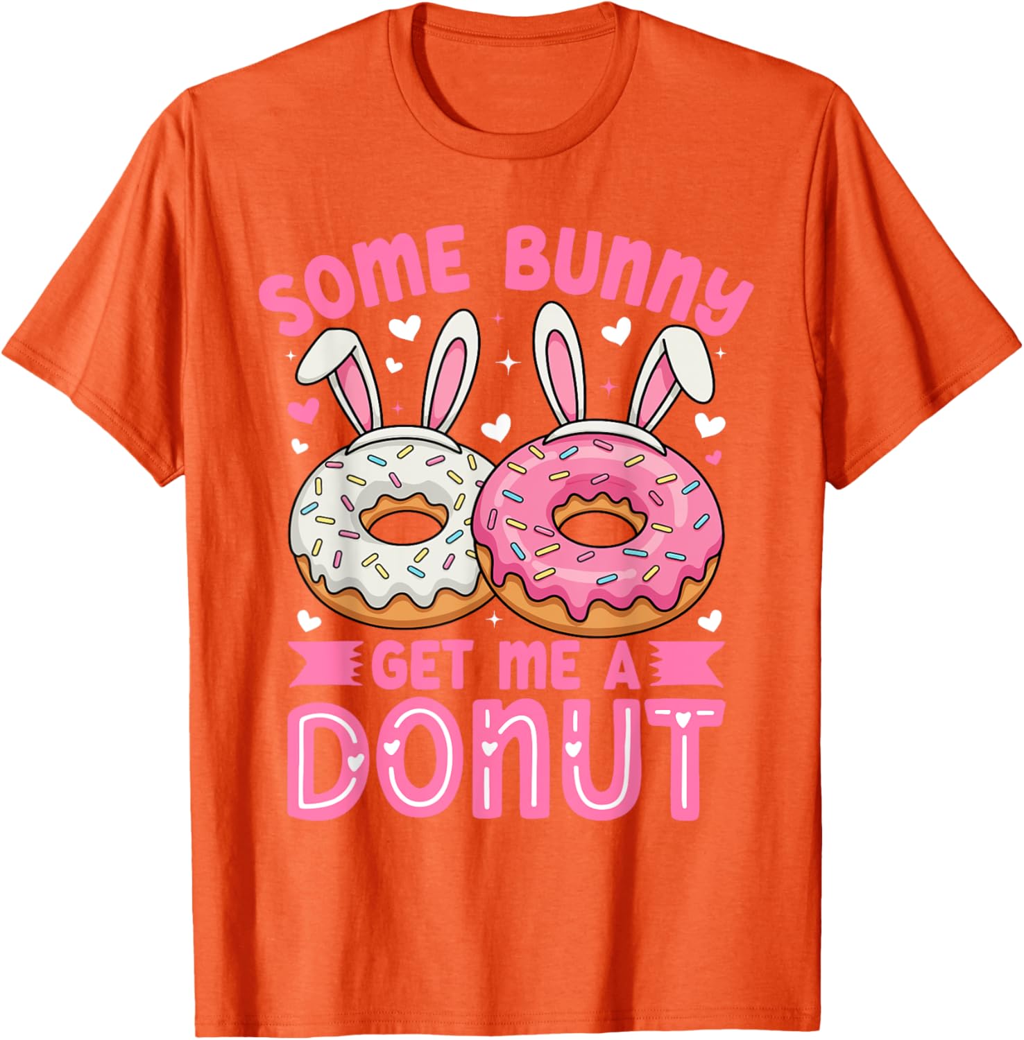 Some Bunny Get Me A Donut Funny Easter Bunny T-Shirt for Foodies - 20