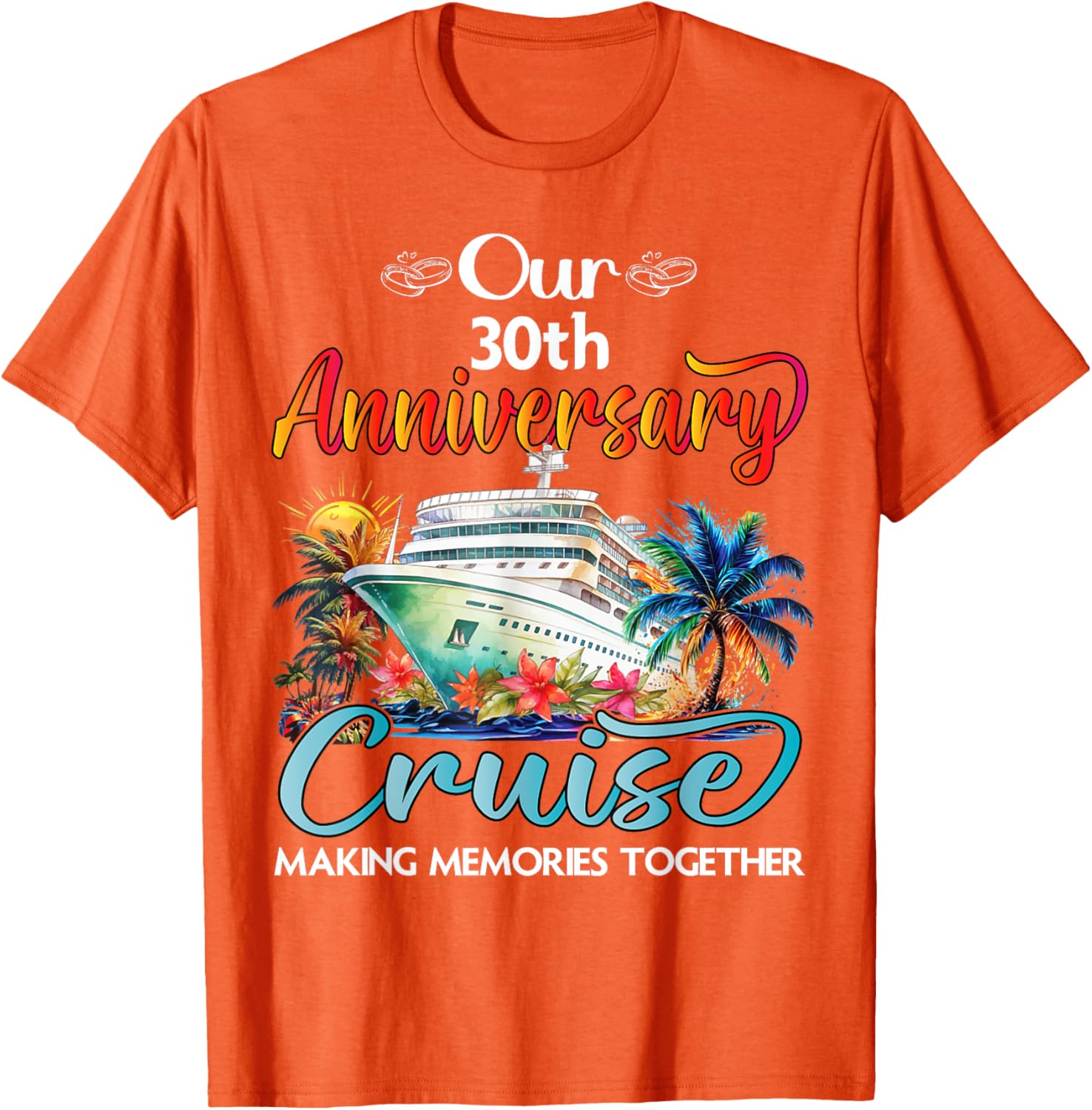 30th Anniversary Cruise T-Shirt for Couples - Perfect Gift for Him & Her - 28