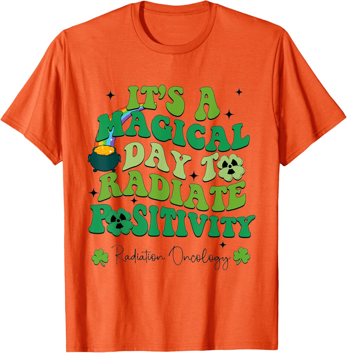 Radiate Positivity with Our Magical St Patricks Radiation Oncology T-Shirt - 11