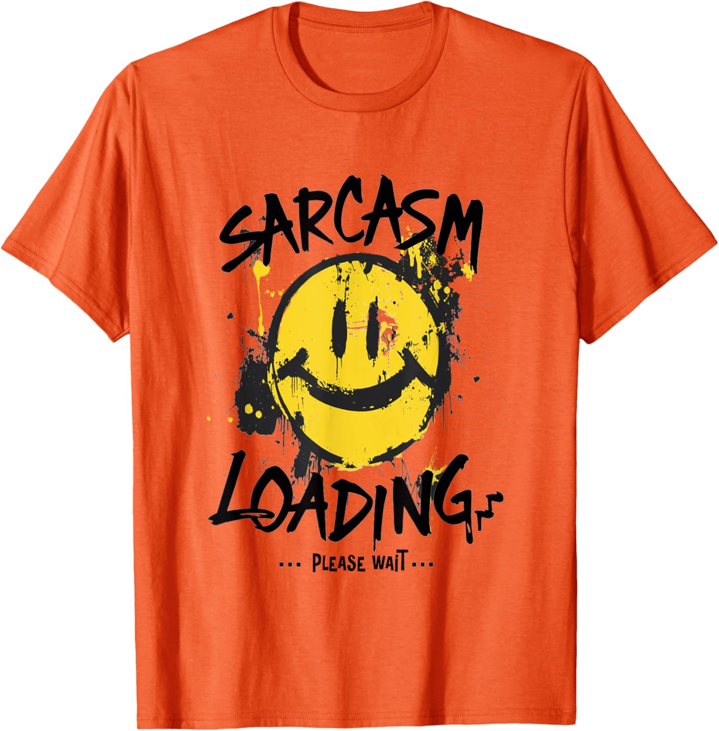 Sarcasm Loading Please Wait Slow Wit Grunge T-Shirt for Humor Lovers - 11