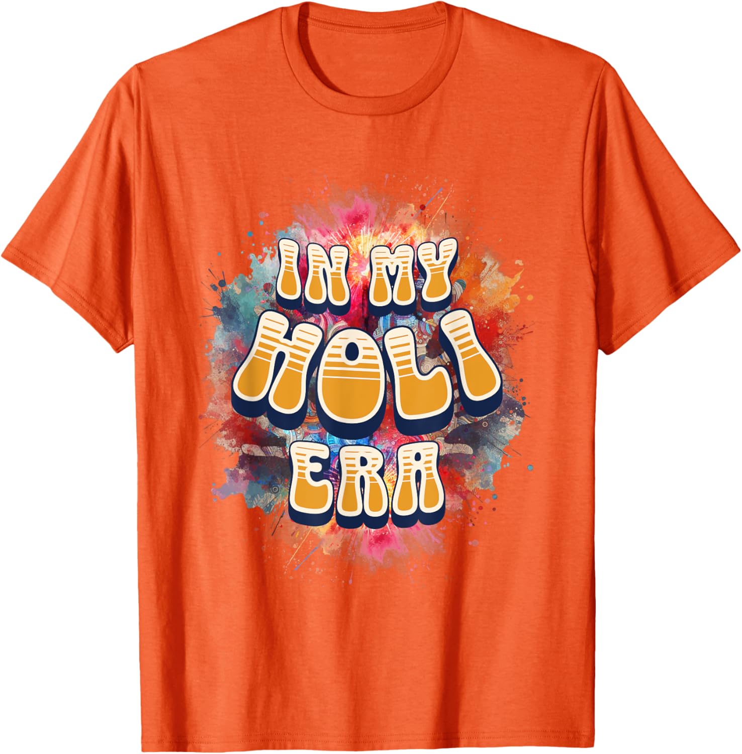 In My Holi Era Retro Groovy Colors Women's T-Shirt for Holi Festival - 1