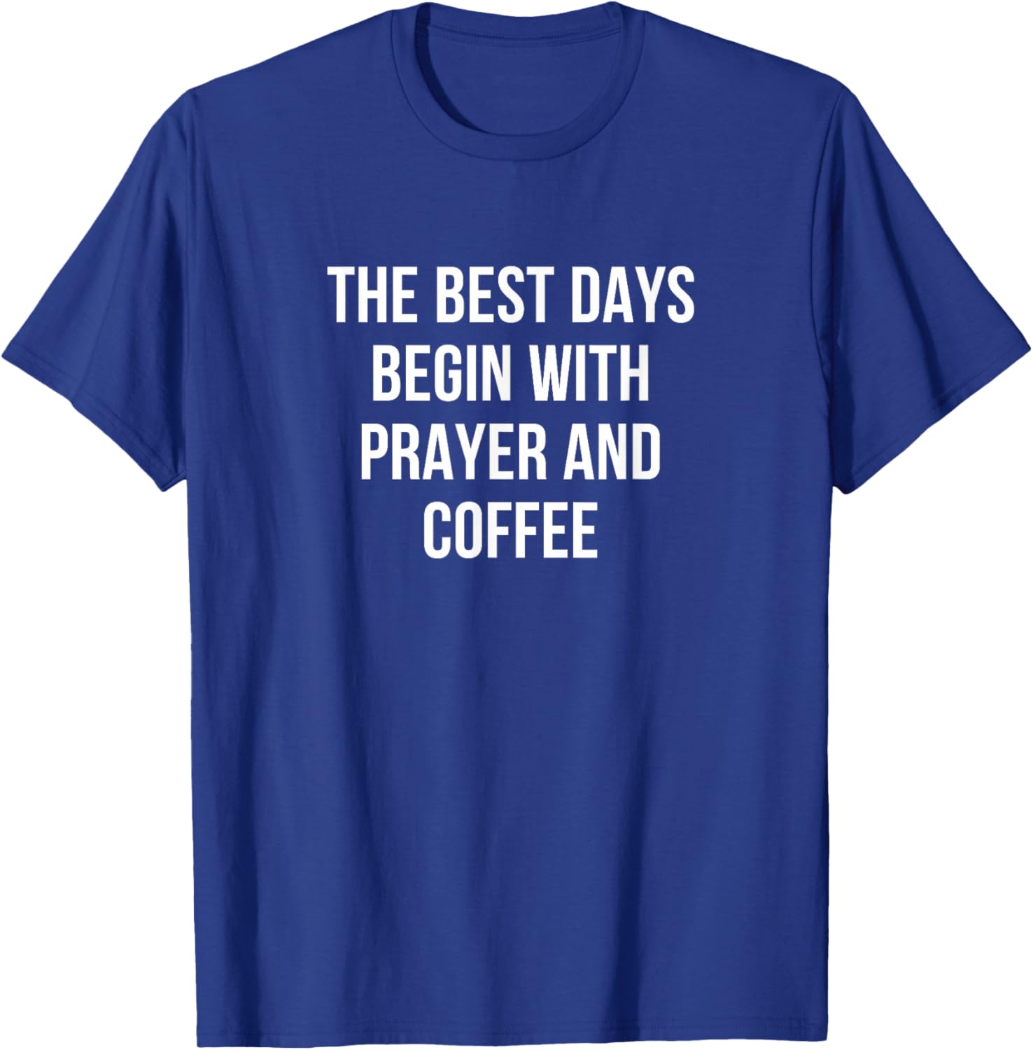 Inspiring Prayer and Coffee T-Shirt for a Positive Start to Your Day - 4