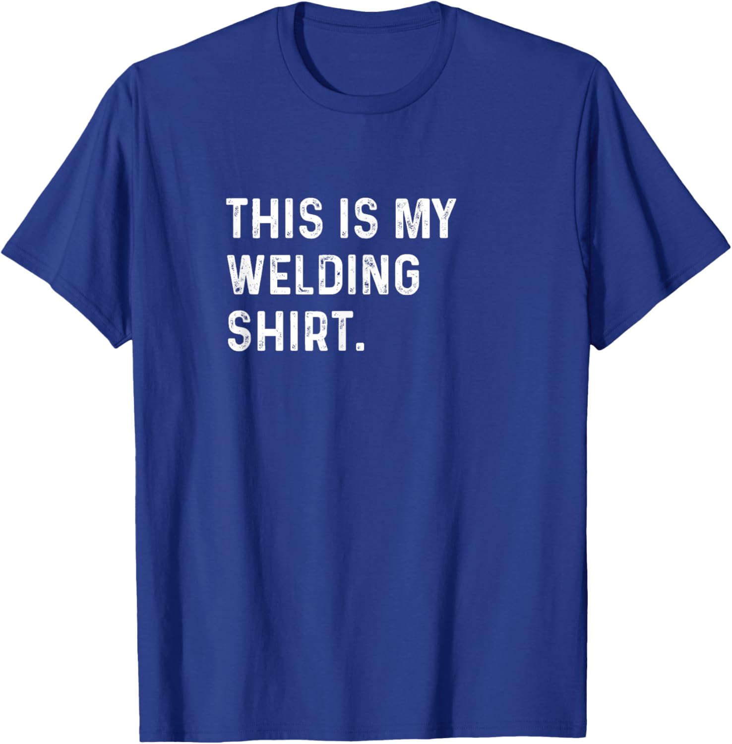 This Is My Welding Shirt for Welders - Cool Mechanic Steel Shop Tee - 15