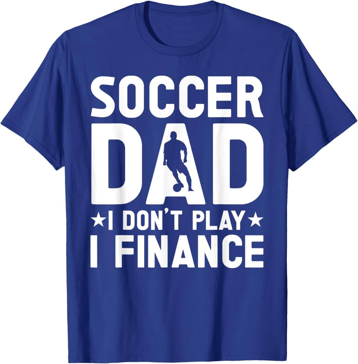 Cool Soccer Dad T-Shirt for Proud Fathers - Casual and Stylish Apparel - 6