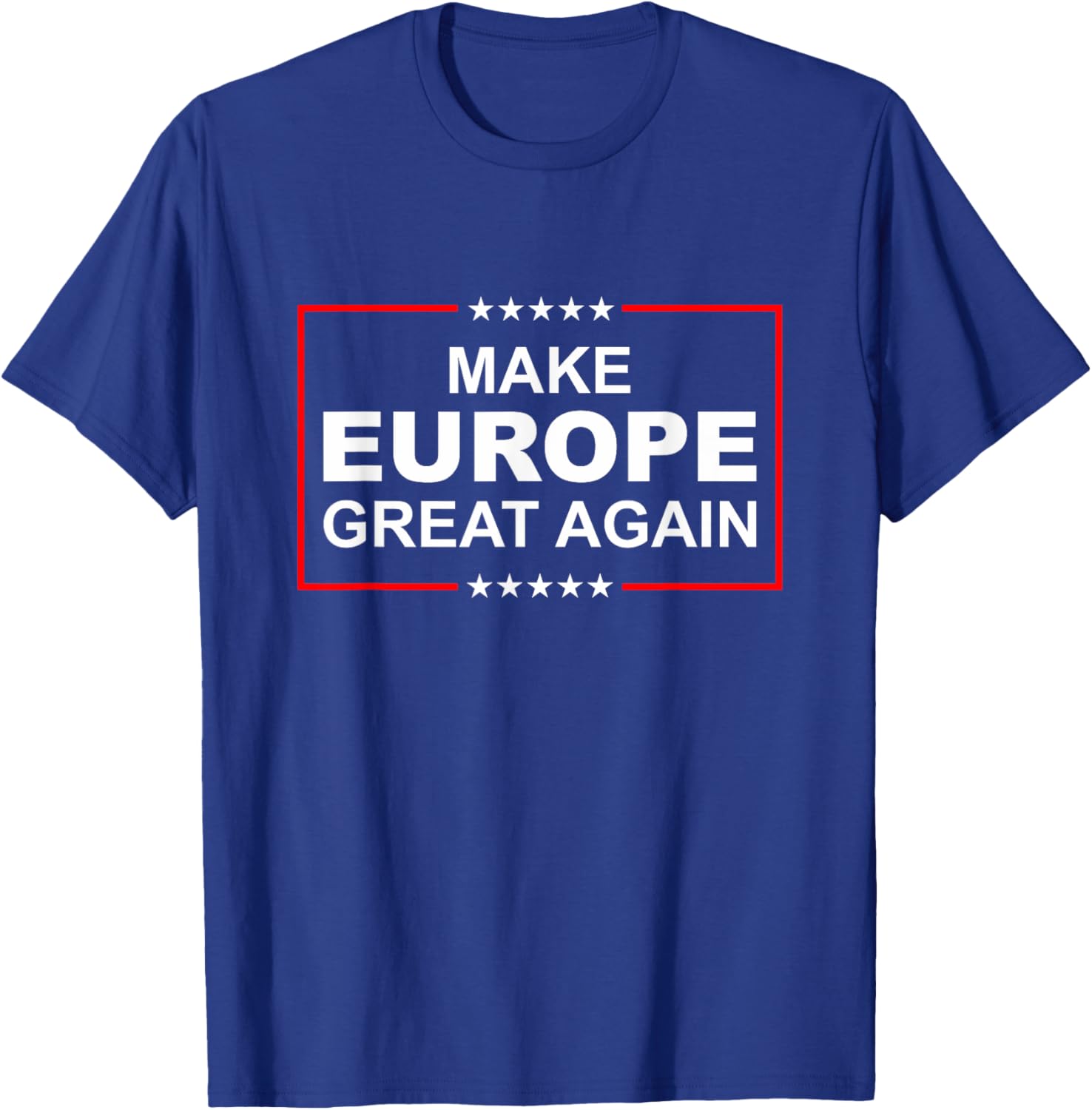 Make Europe Great Again T-Shirt for Stylish Supporters - Trendy Apparel - 14