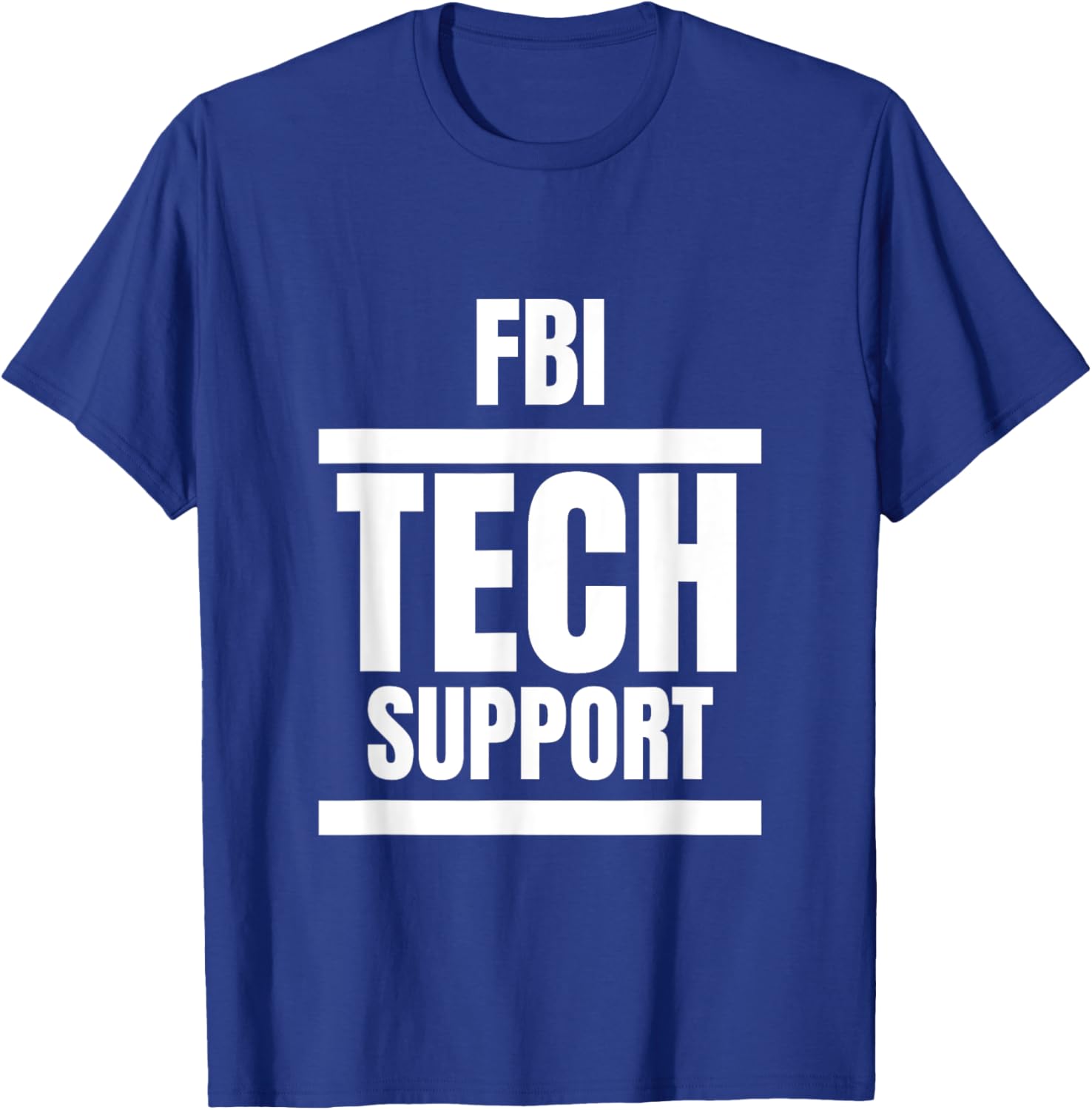 FBI Tech Support T-Shirt Fun Graphic Tee for Casual Everyday Wear - 21
