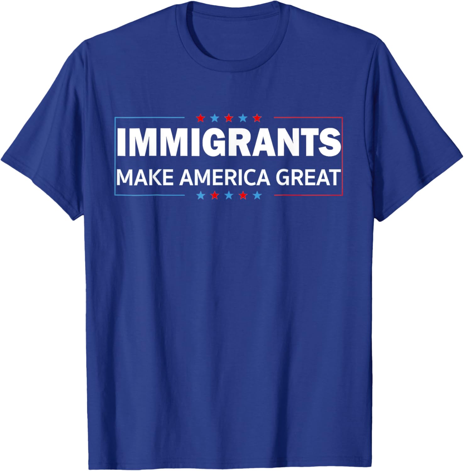 Immigrants Make America Great T-Shirt for Proud Supporters and Allies - 2