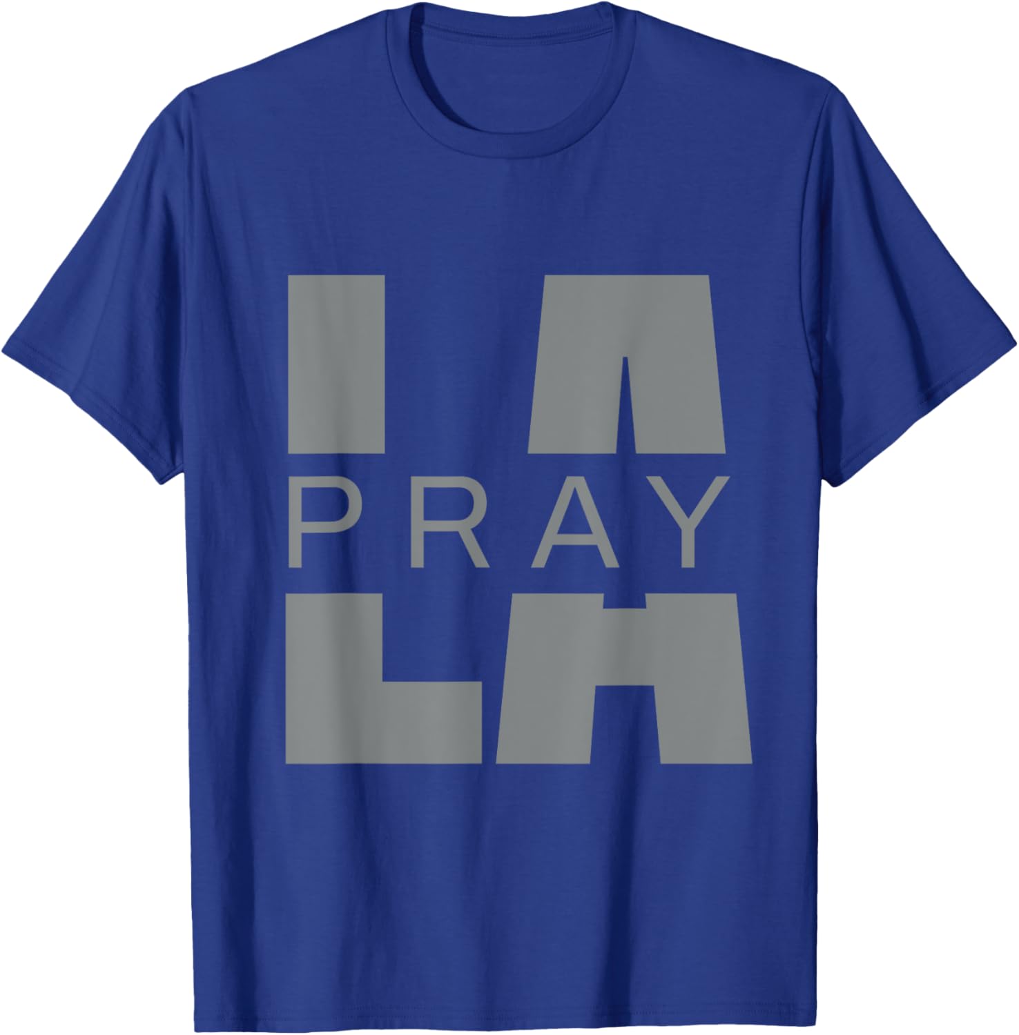 Pray for LA California Supporters T-Shirt for Los Angeles Fans - 11