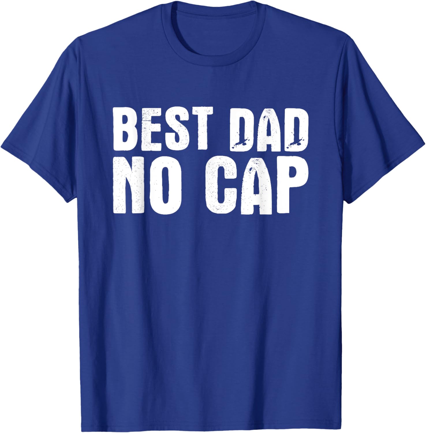 Best Dad No Cap Funny Father's Day T-Shirt for Men and Dad Jokes - 18