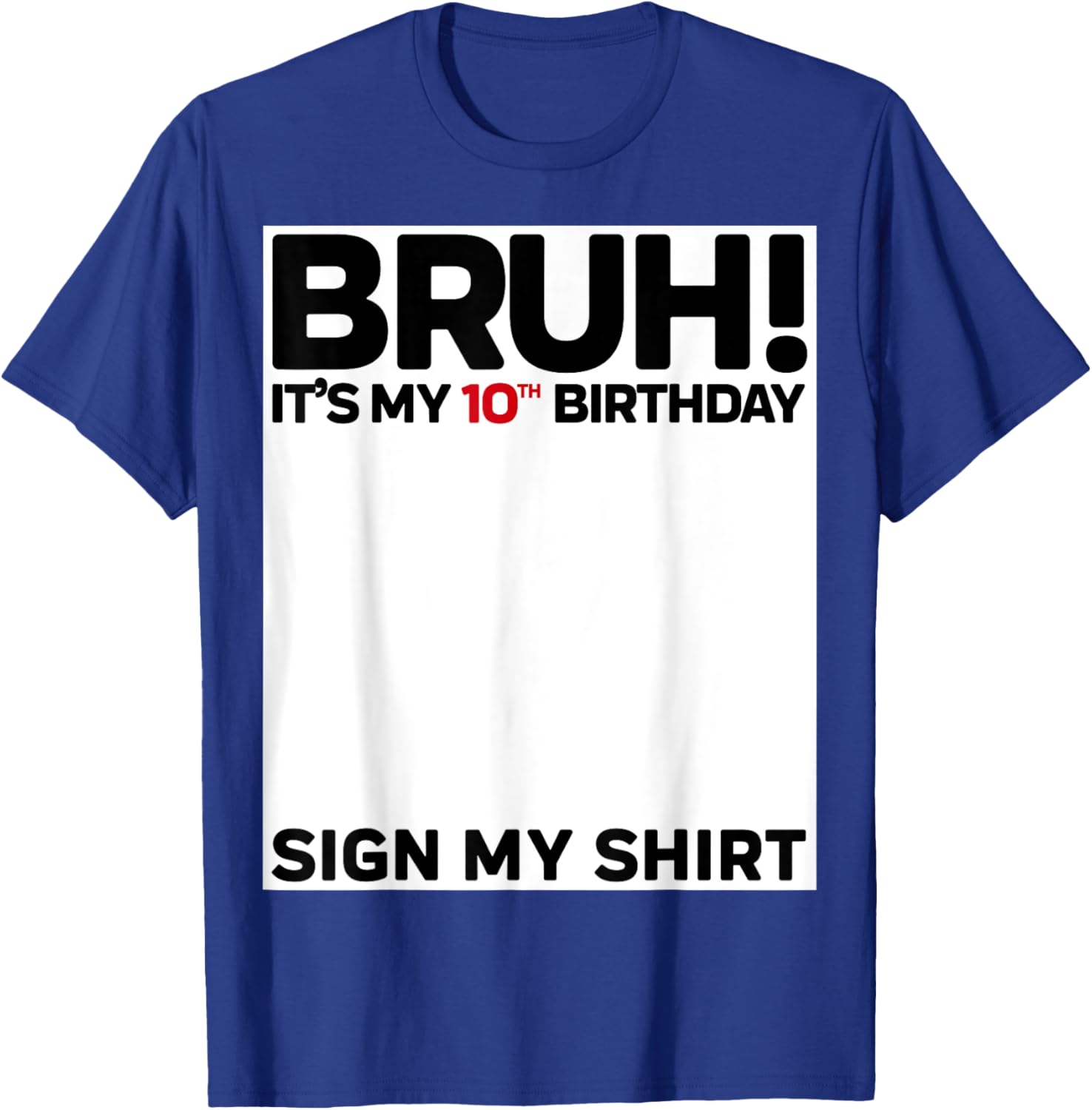 Fun 10th Birthday Sign My Shirt T-Shirt for Kids Celebrating 10 Years Old - 5