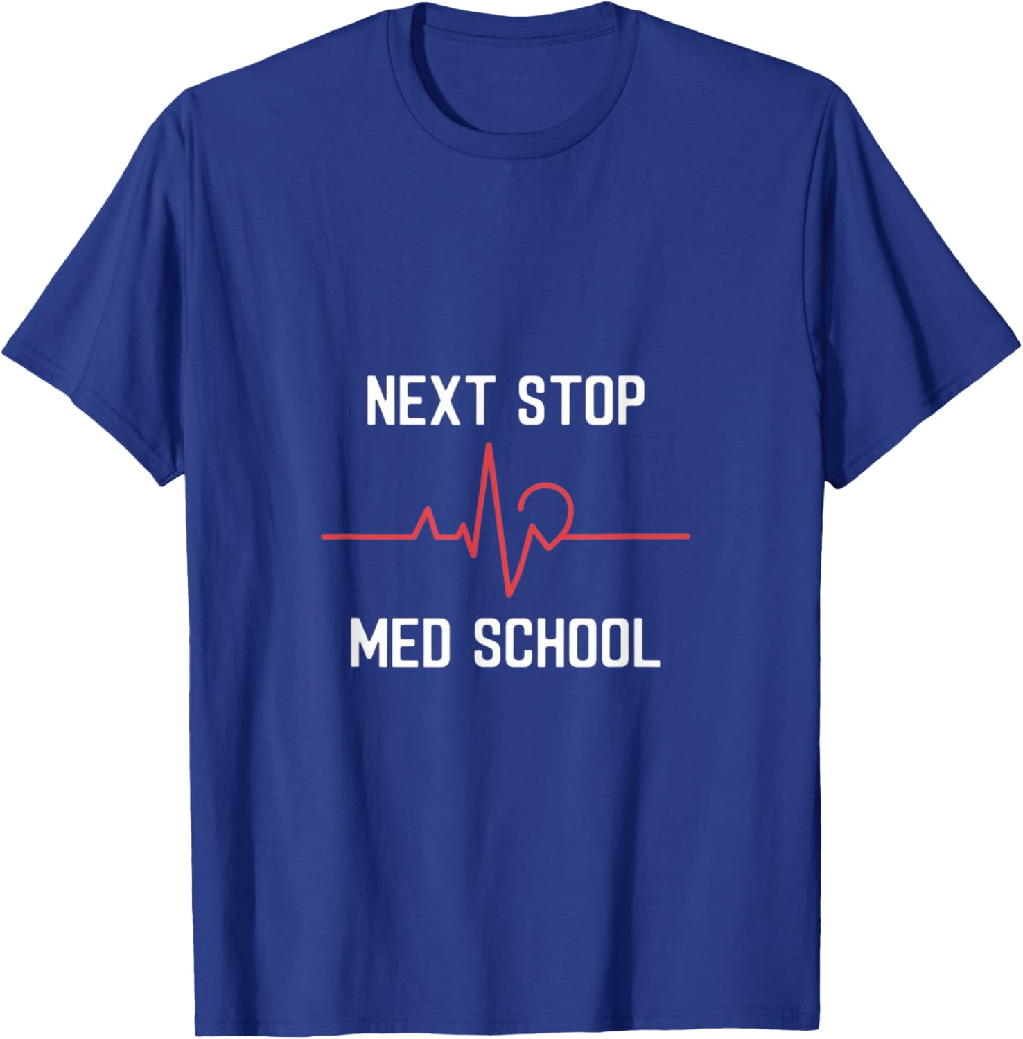 Next Stop Medical School Future Doctor T-Shirt for Med Students - 2