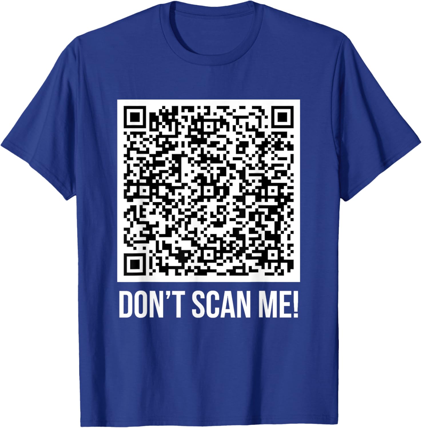 Funny Don't Scan Me QR Code Middle Finger Meme T-Shirt for Everyone - 21
