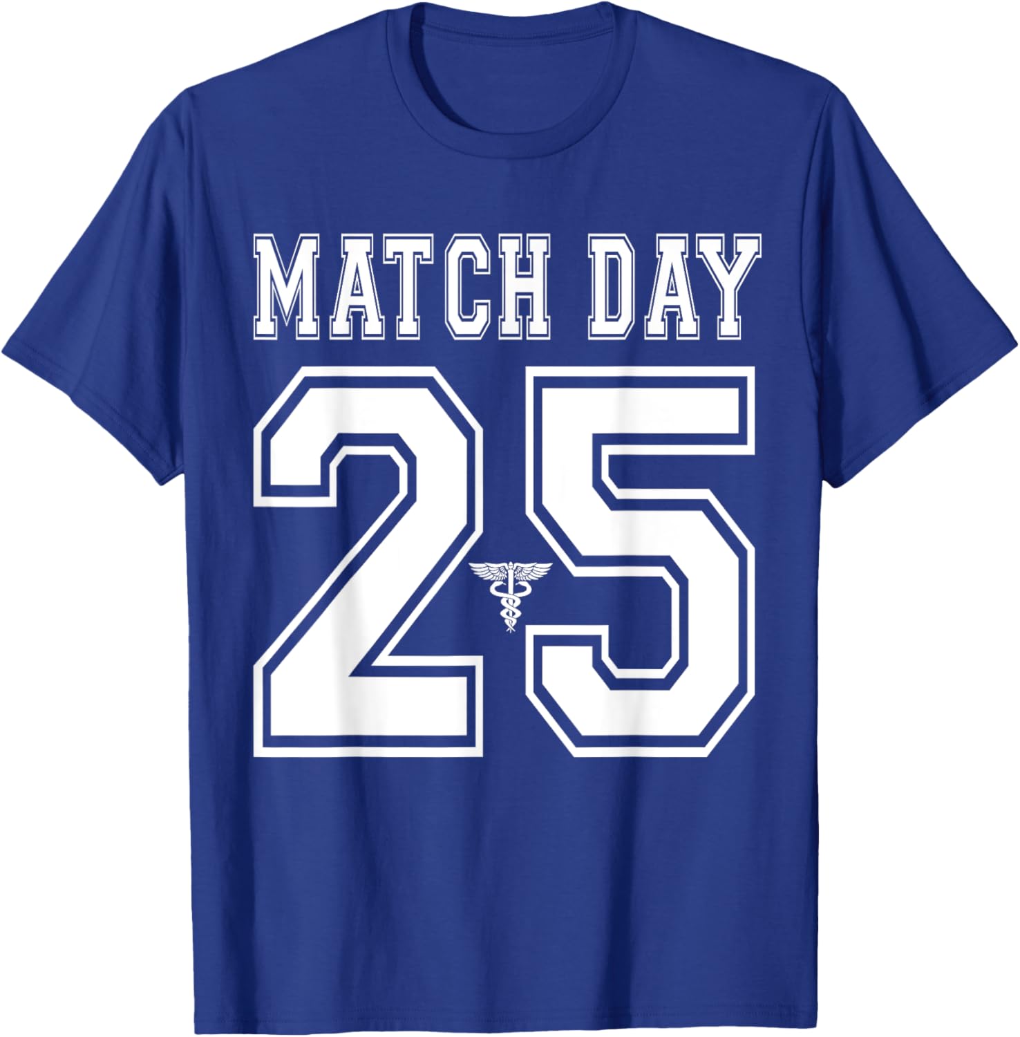 Match Day 2025 Med School Residency T-Shirt for Future Doctors - 24
