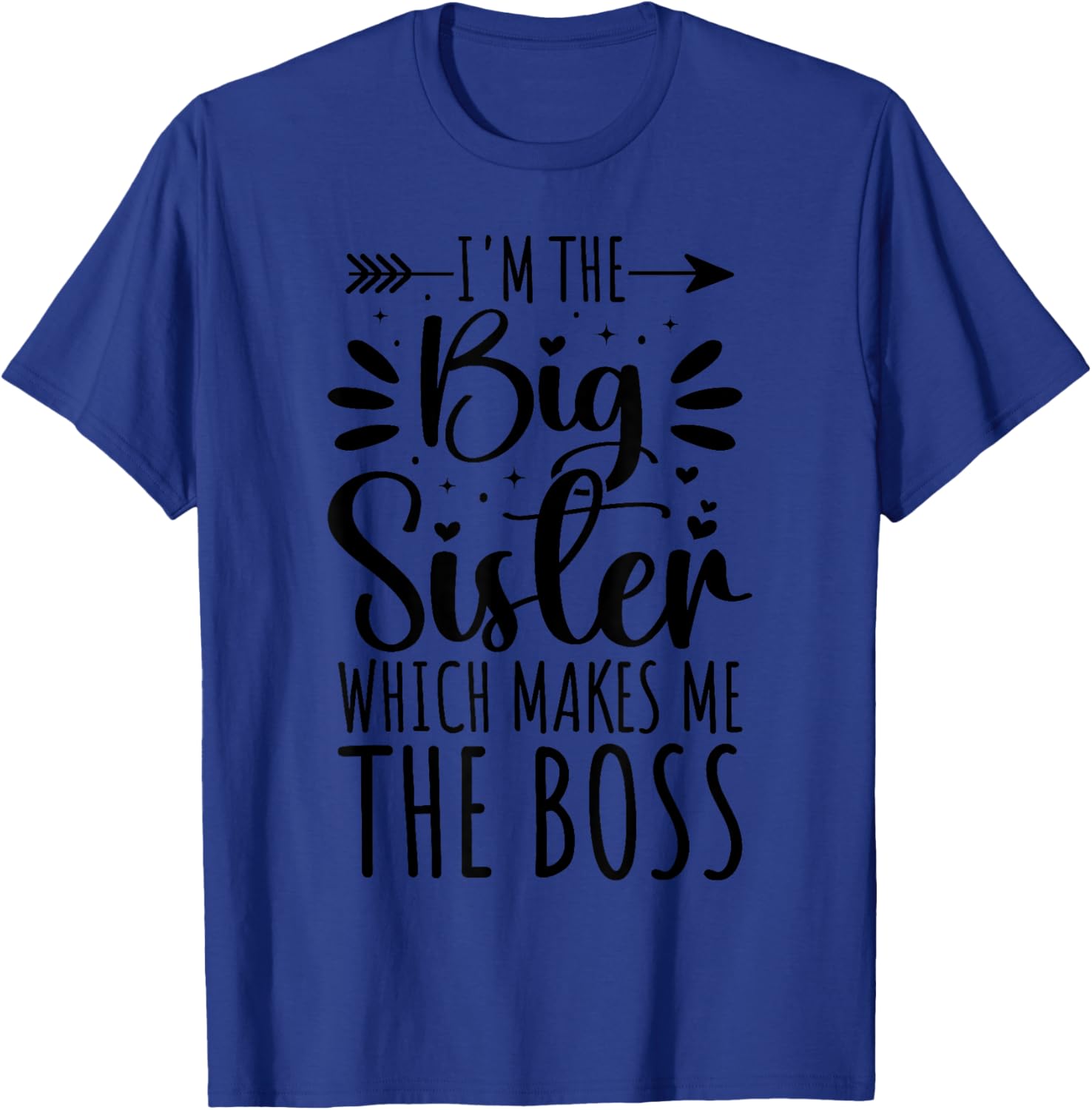 Big Sister Boss Funny Sibling T-Shirt for Proud Sisters - 19