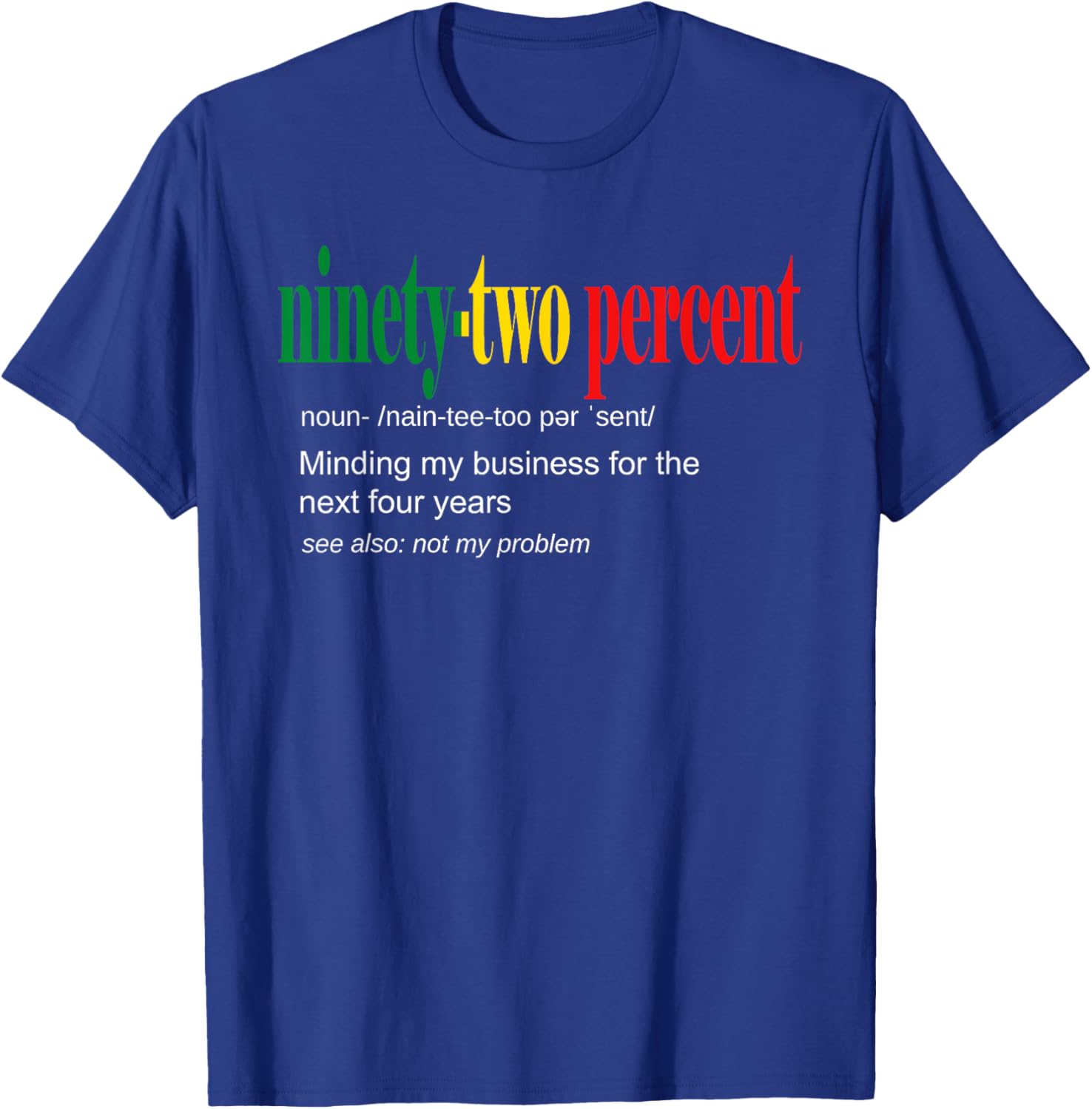 92% Black Women Minding My Business T-Shirt for Confident Style - 18