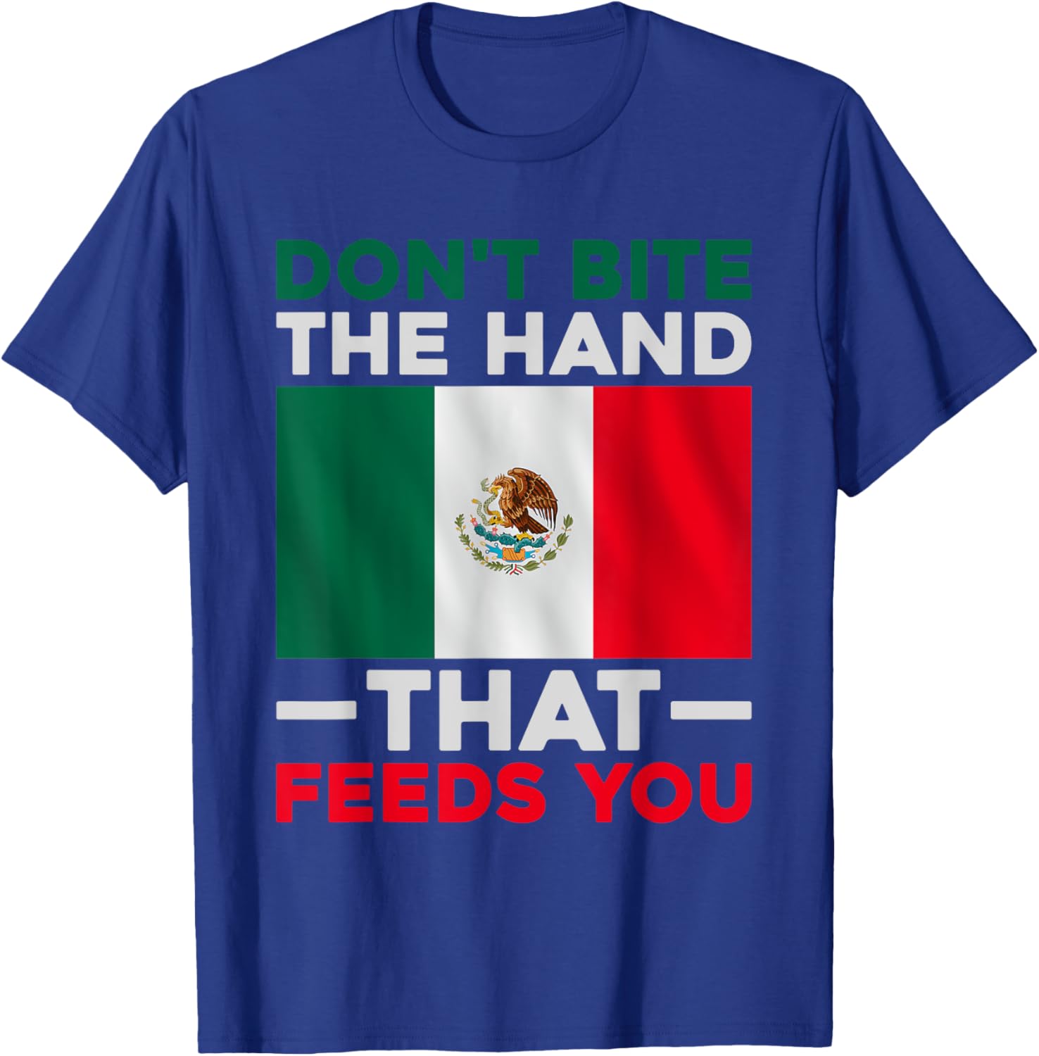Don't Bite the Hand That Feeds You Immigration Ice Raids T-Shirt - 1
