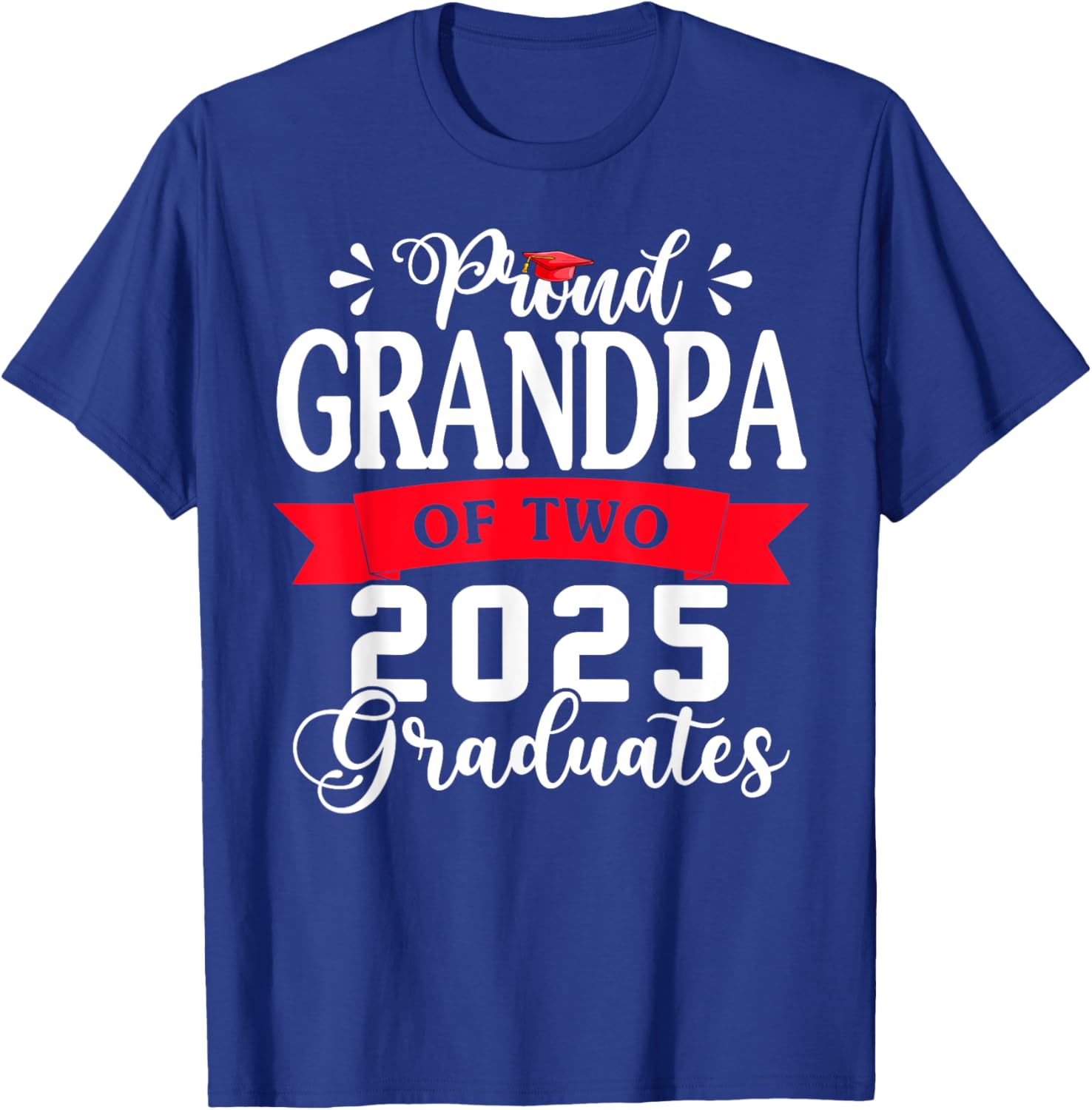 Proud Grandpa of Two Class of 2025 Twins Graduation T-Shirt - 9