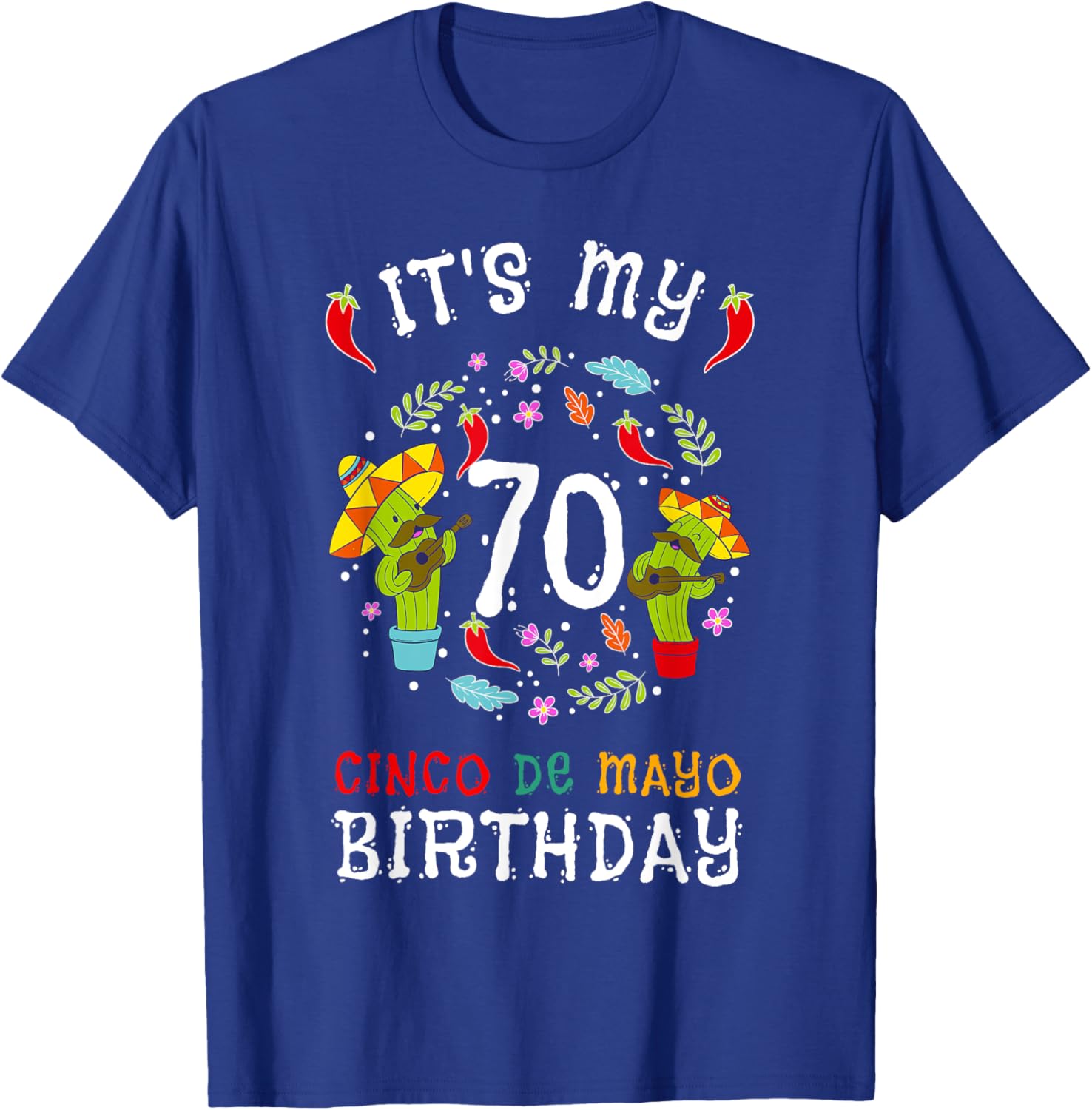 Celebrate 70th Birthday with Fun Cinco De Mayo T-Shirt for Kids and Men - 22