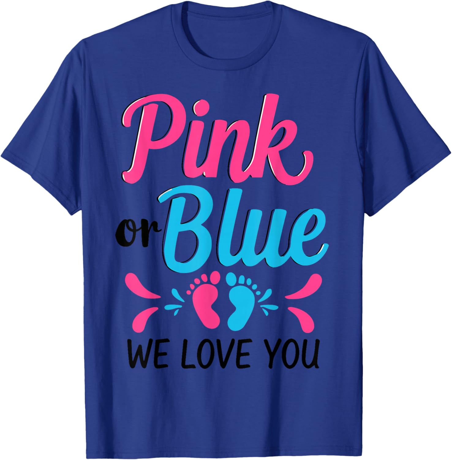 Pink or Blue We Love You Baby Shower T-Shirt for Expecting Parents - 8