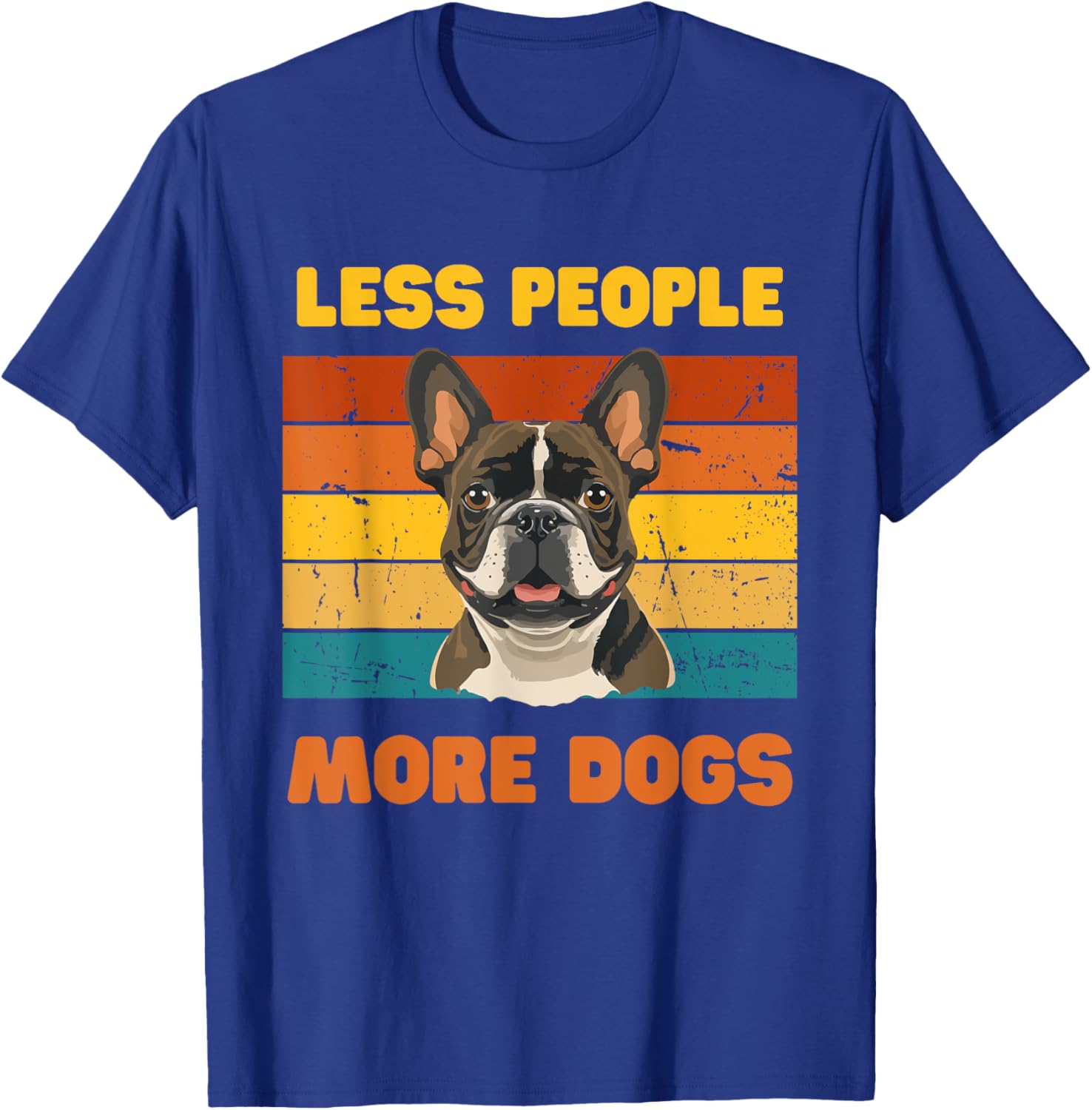 Funny Dog Lover T-Shirt Less People More Dogs for Men and Women - 3