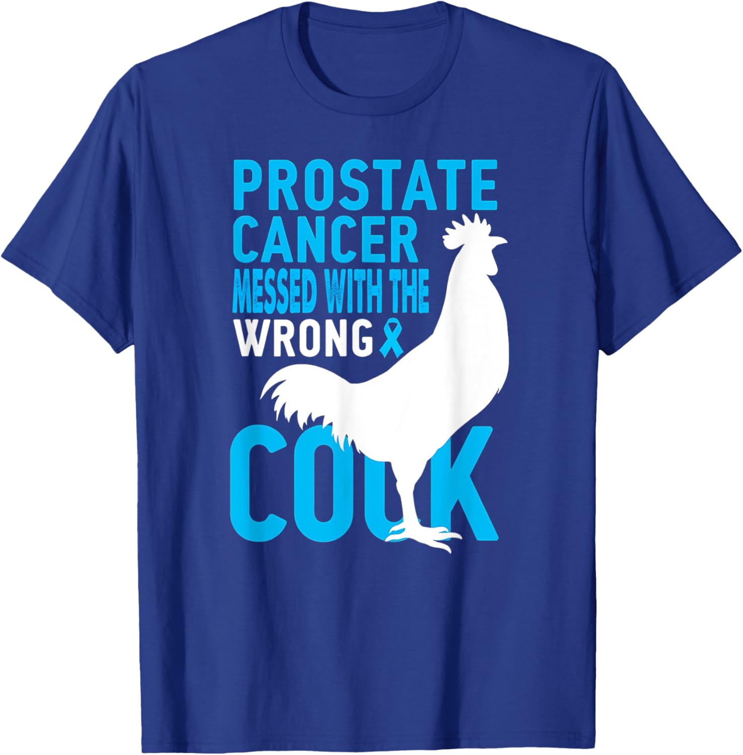 Humor Prostate Cancer Fighter Warrior T-Shirt for Support and Strength - 12