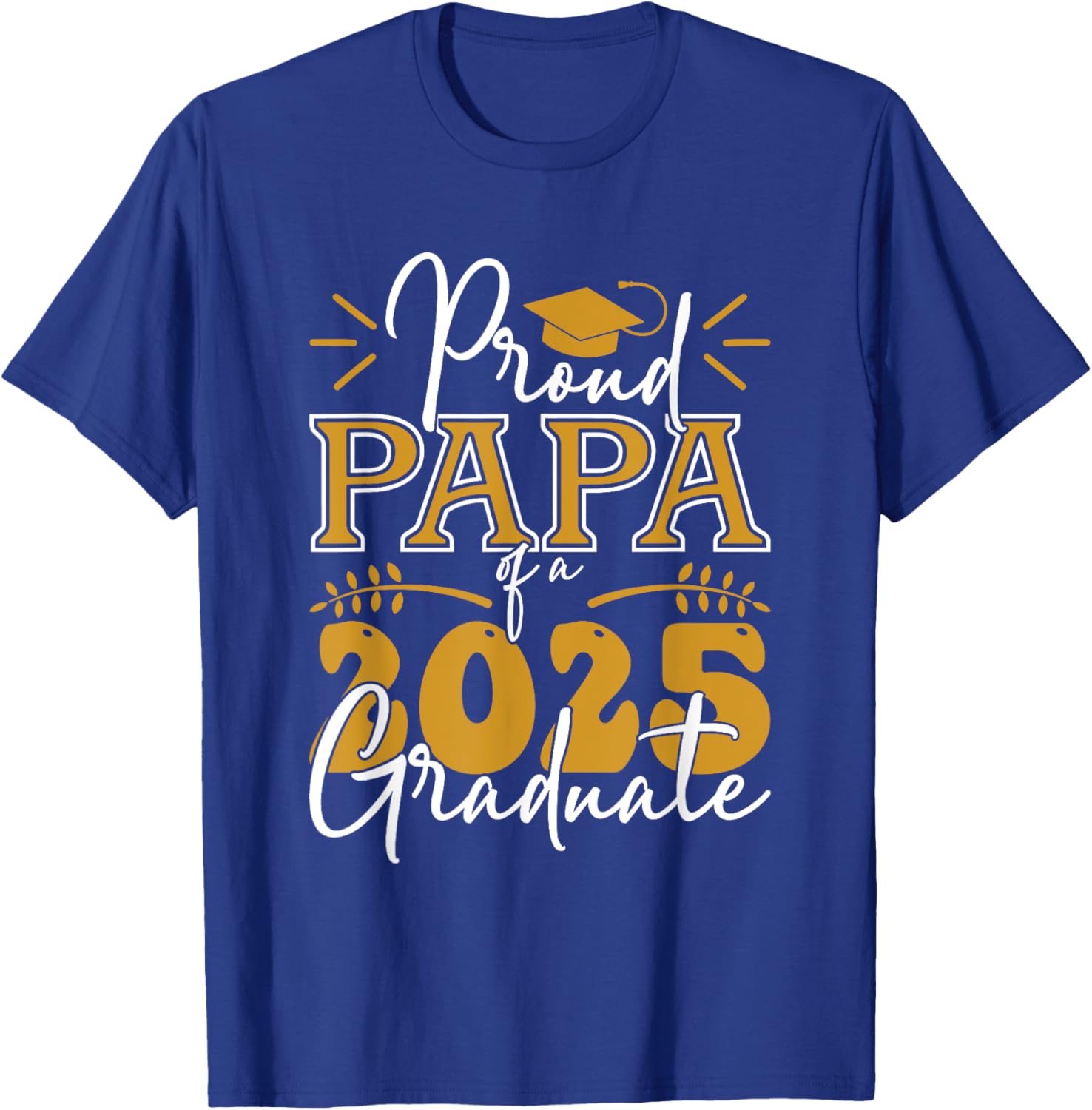 Proud Papa of a 2025 Graduate T-Shirt for Celebrating Achievements - 12