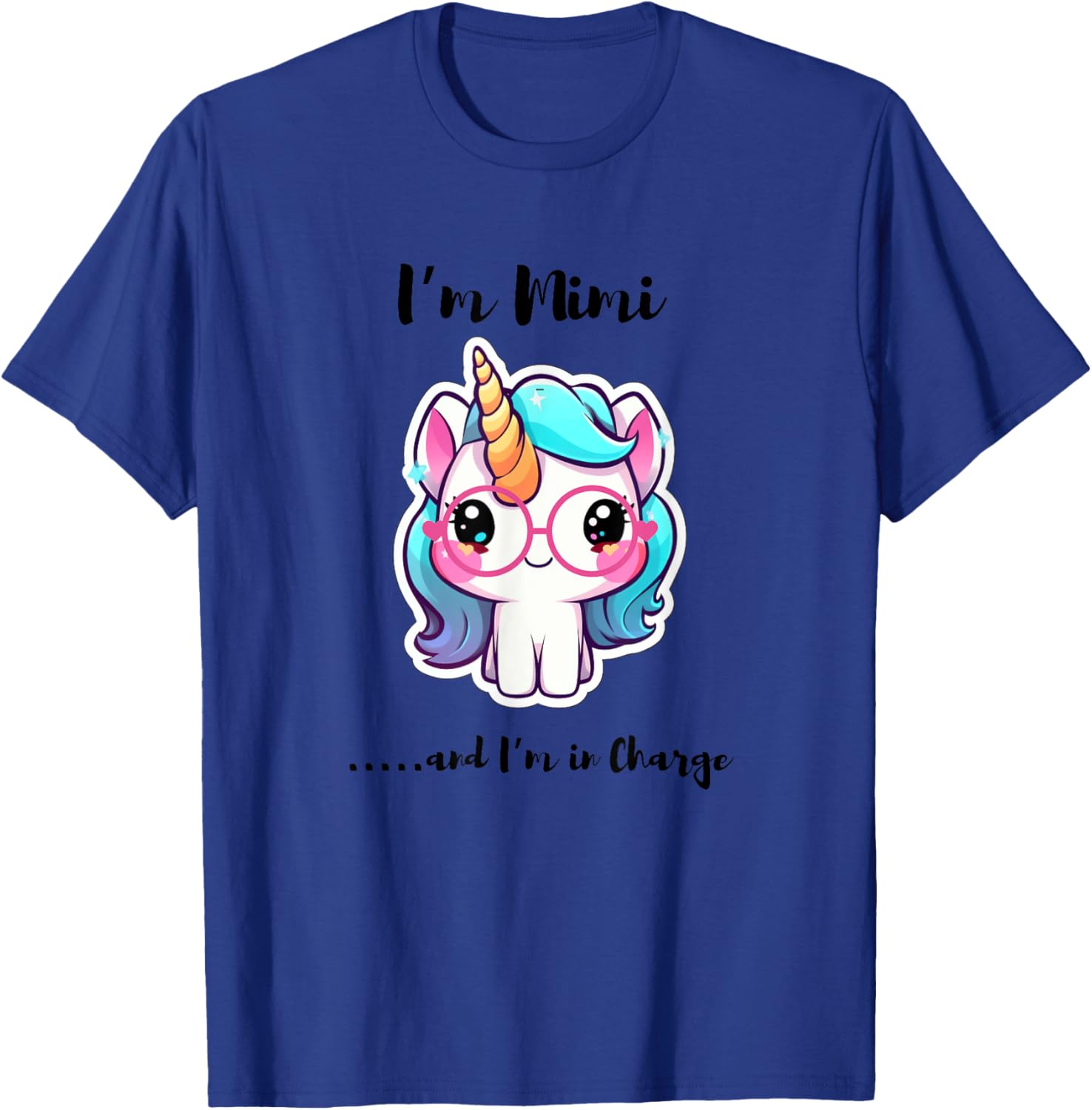 Funny I'm Mimi and I'm in Charge Unicorn T-Shirt for Kids and Adults - 19