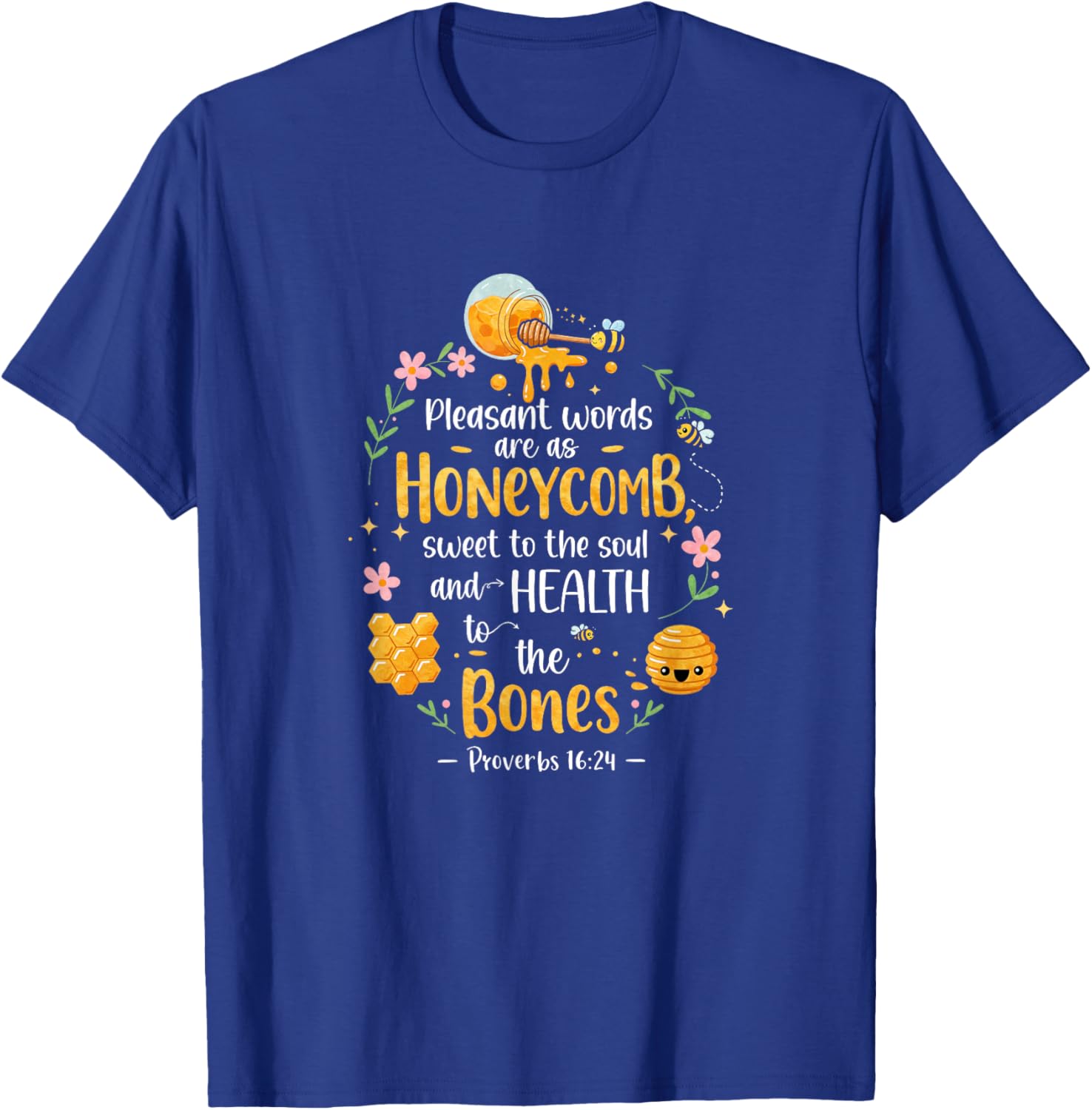 Honeycomb Bible Verse T-Shirt Proverbs 16:24 with Pleasant Words Design - 8