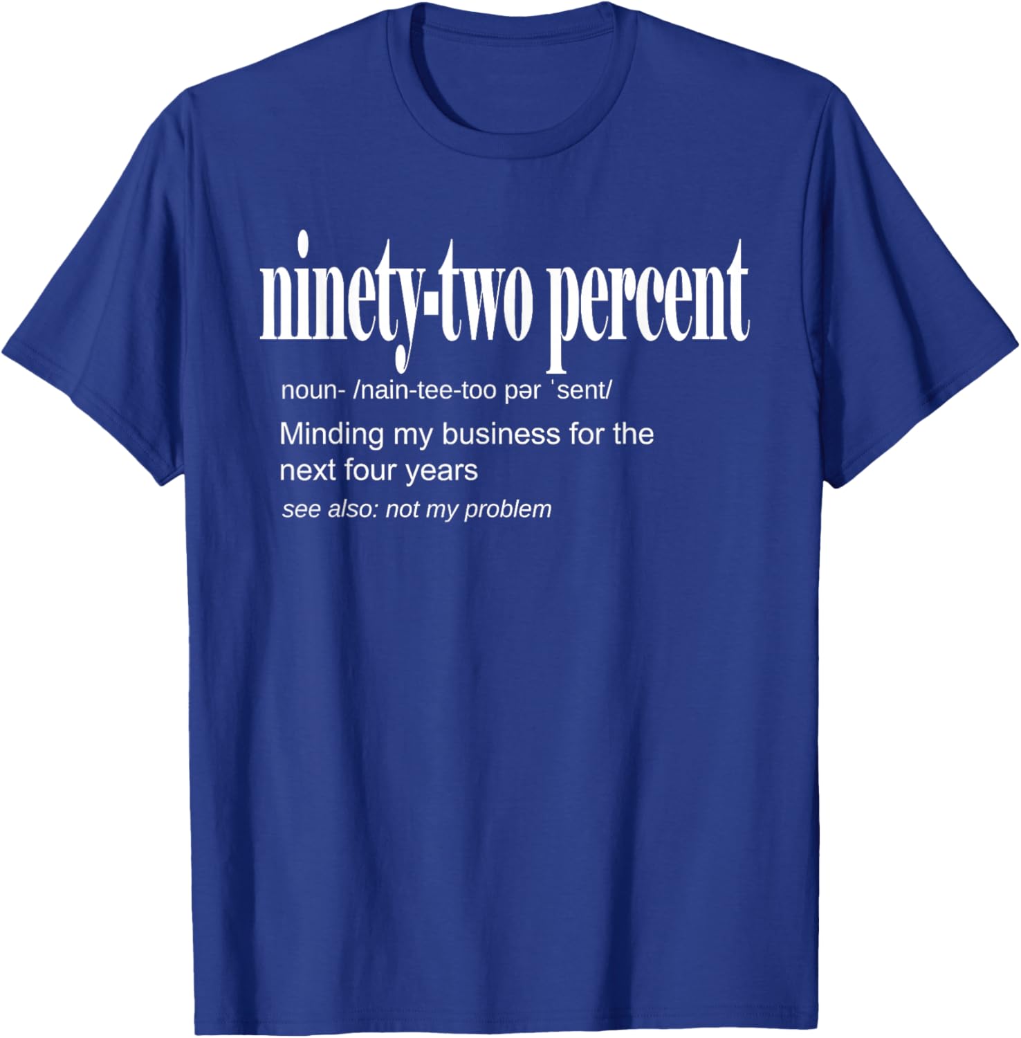 92 Percent Black Women Definition Minding My Business T-Shirt for Women - 9